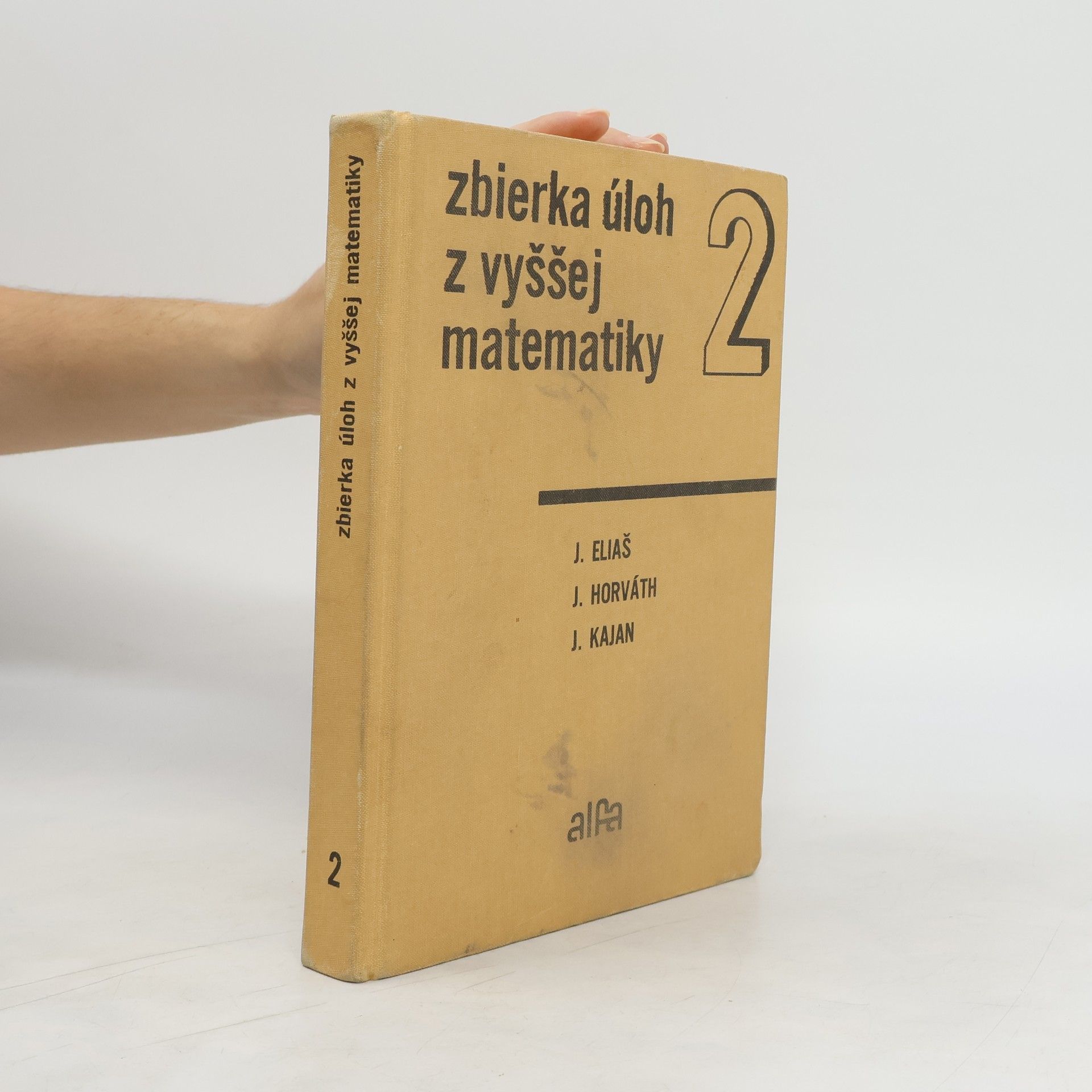kolektiv Zbierka úloh z vyššej matematiky 2
