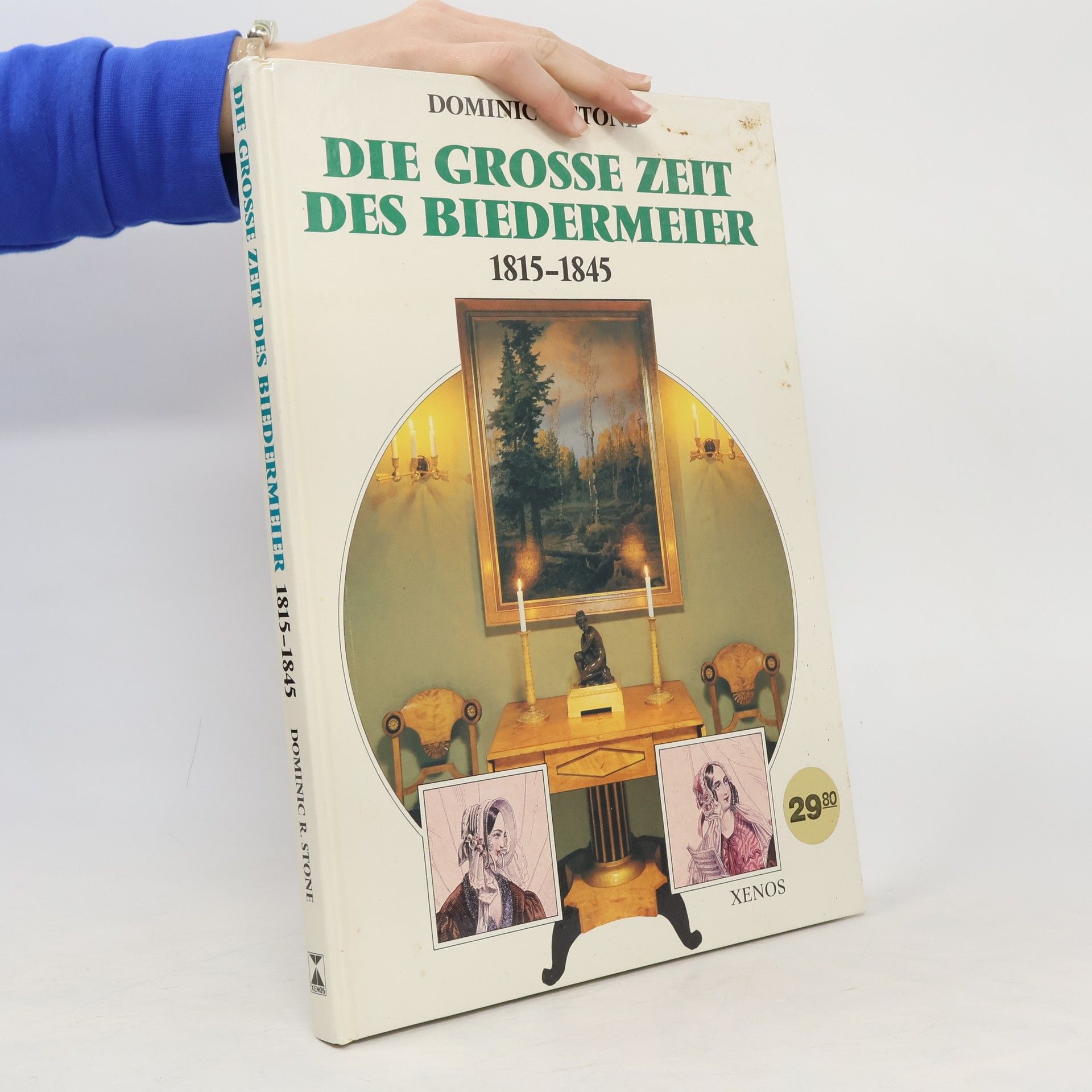 Dominic R. Stone Die Grosse Zeit des Biedermeier 1815-1845