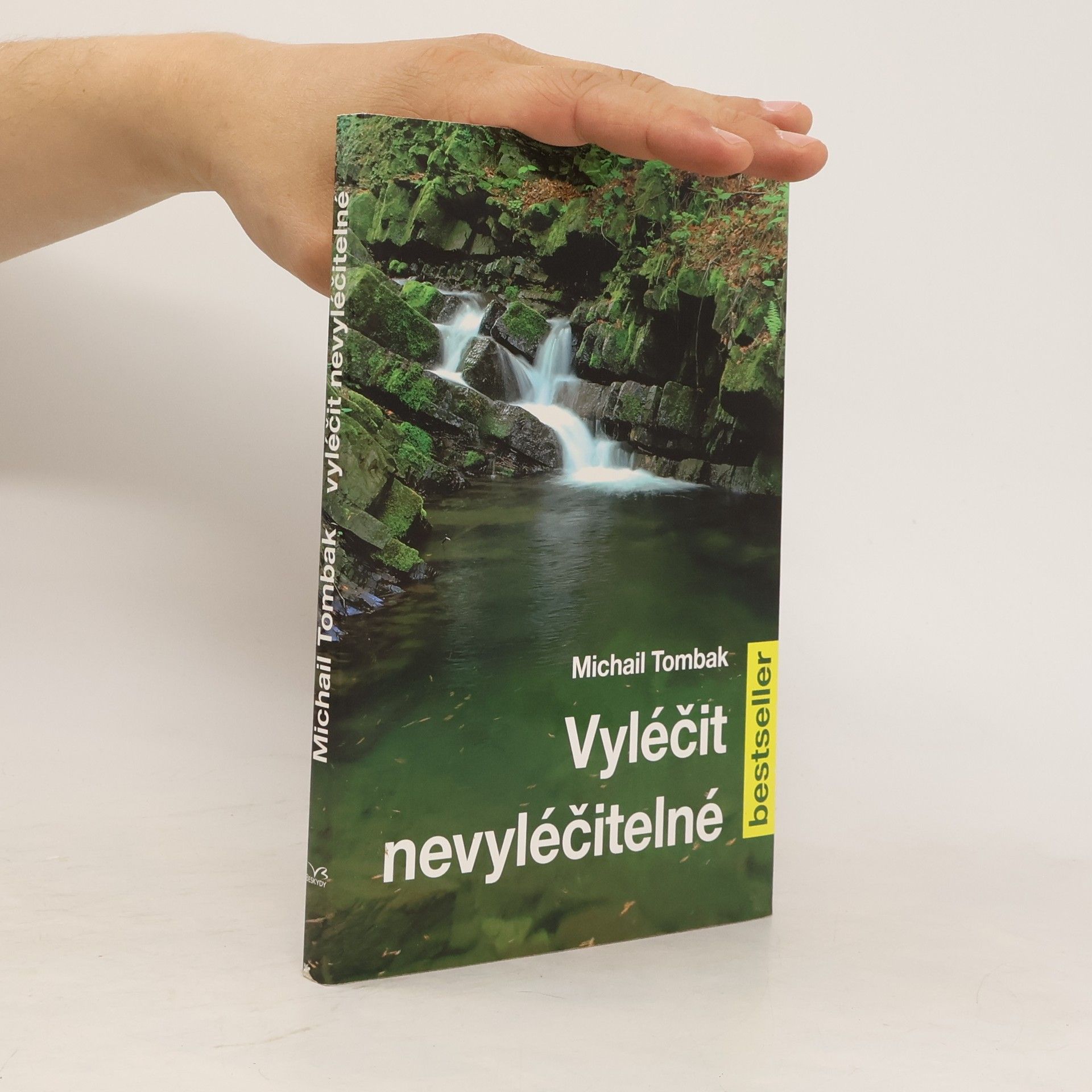Michail Tombak Vyléčit nevyléčitelné
