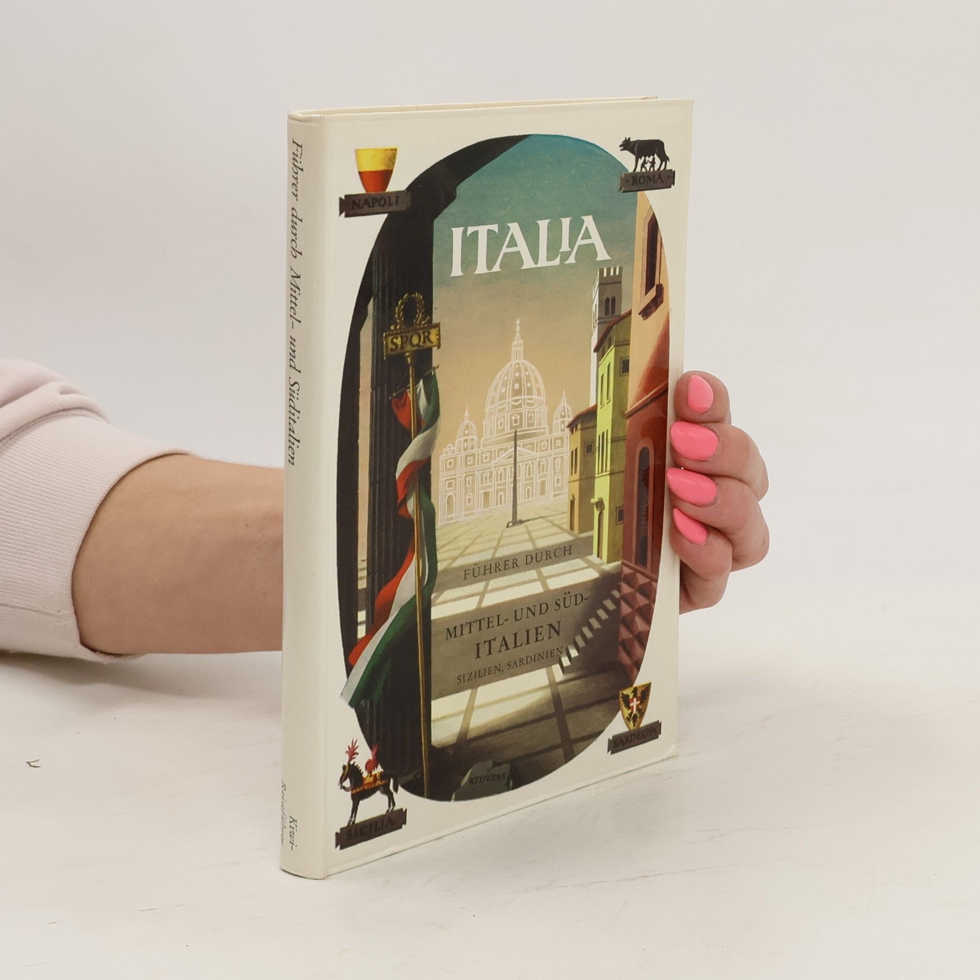 Autores varios Italia. Führer durch Mittel- und Süditalien