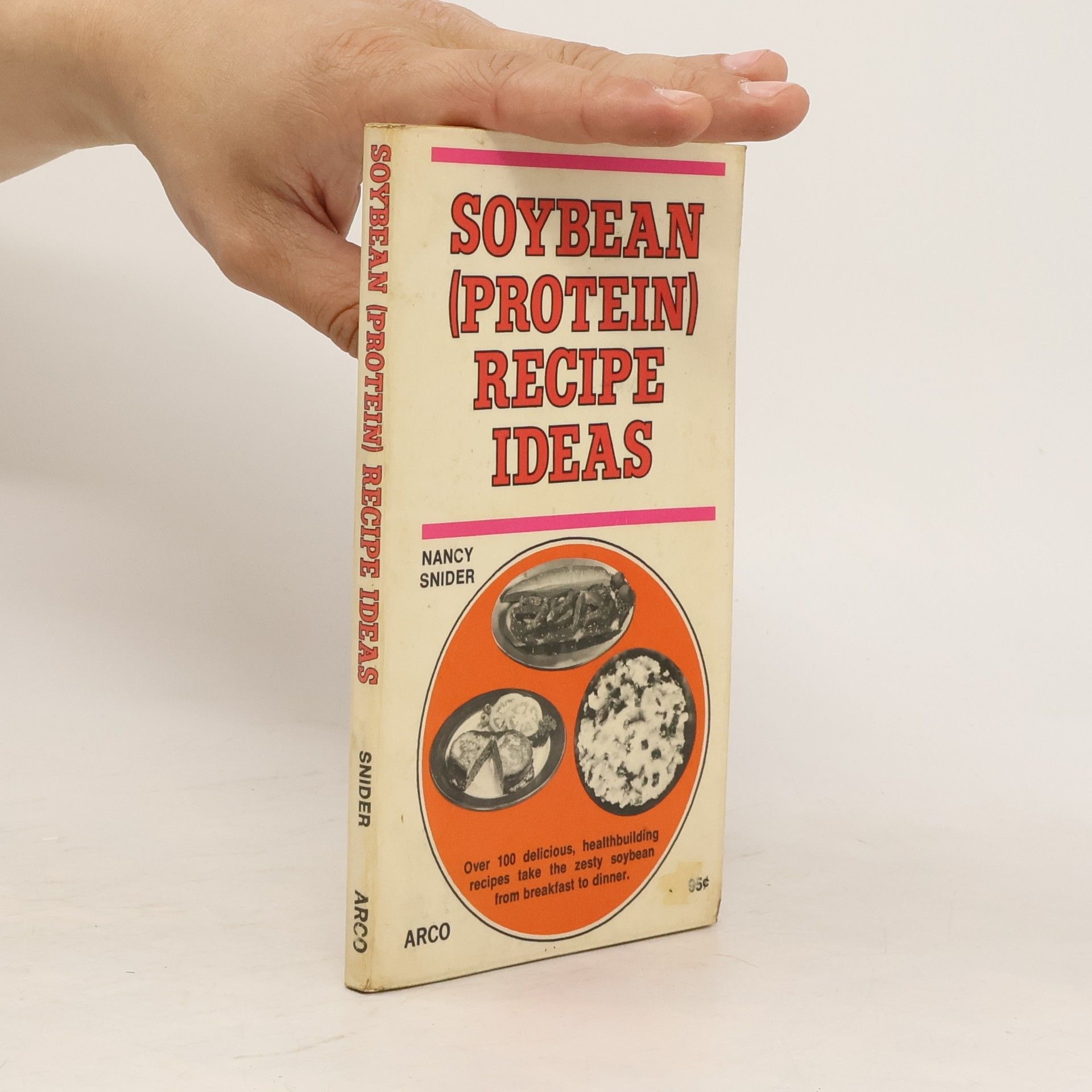 Nancy Snider Soybean (protein) Recipe Ideas