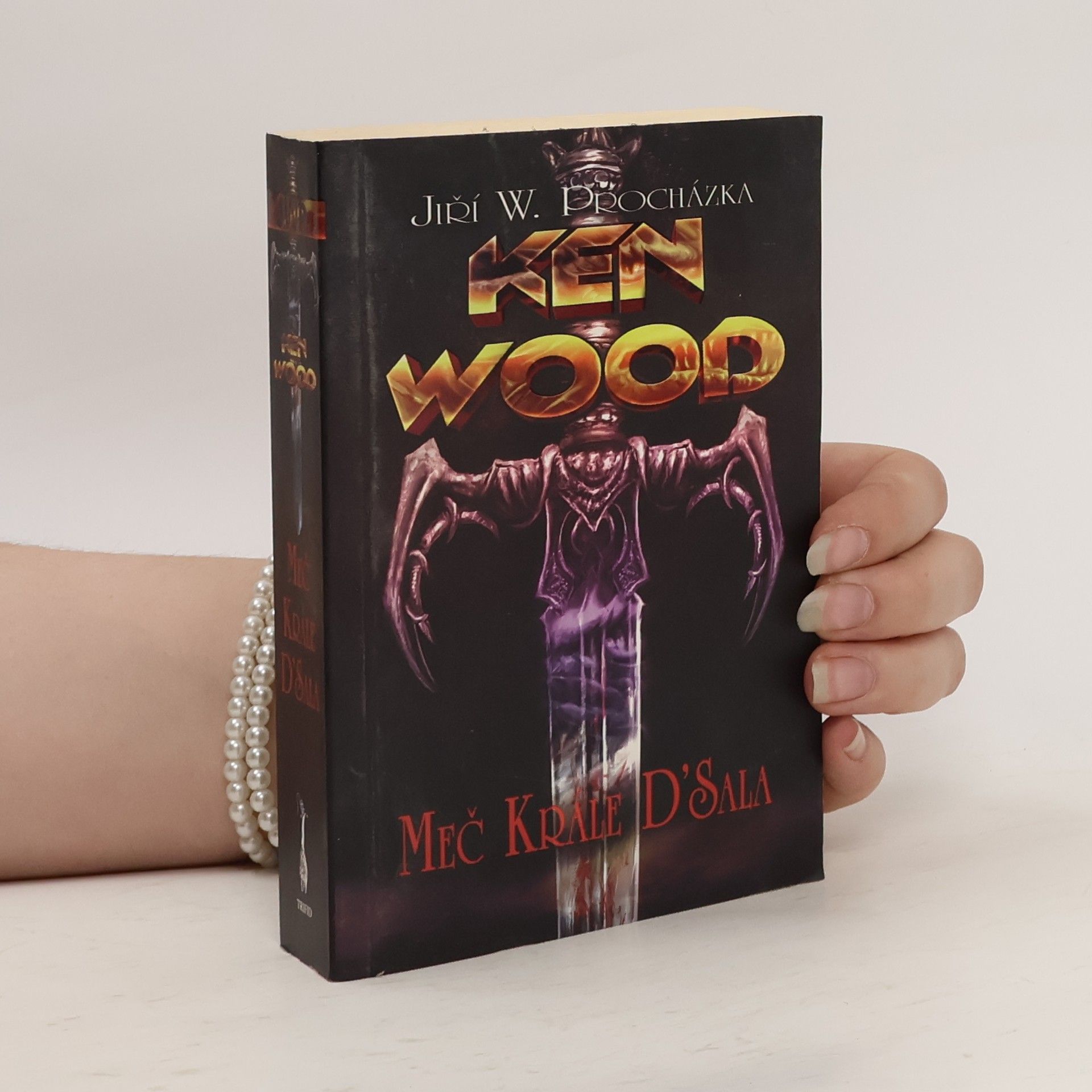 Jiří Walker Procházka Meč krále D'Sala. Ken Wood