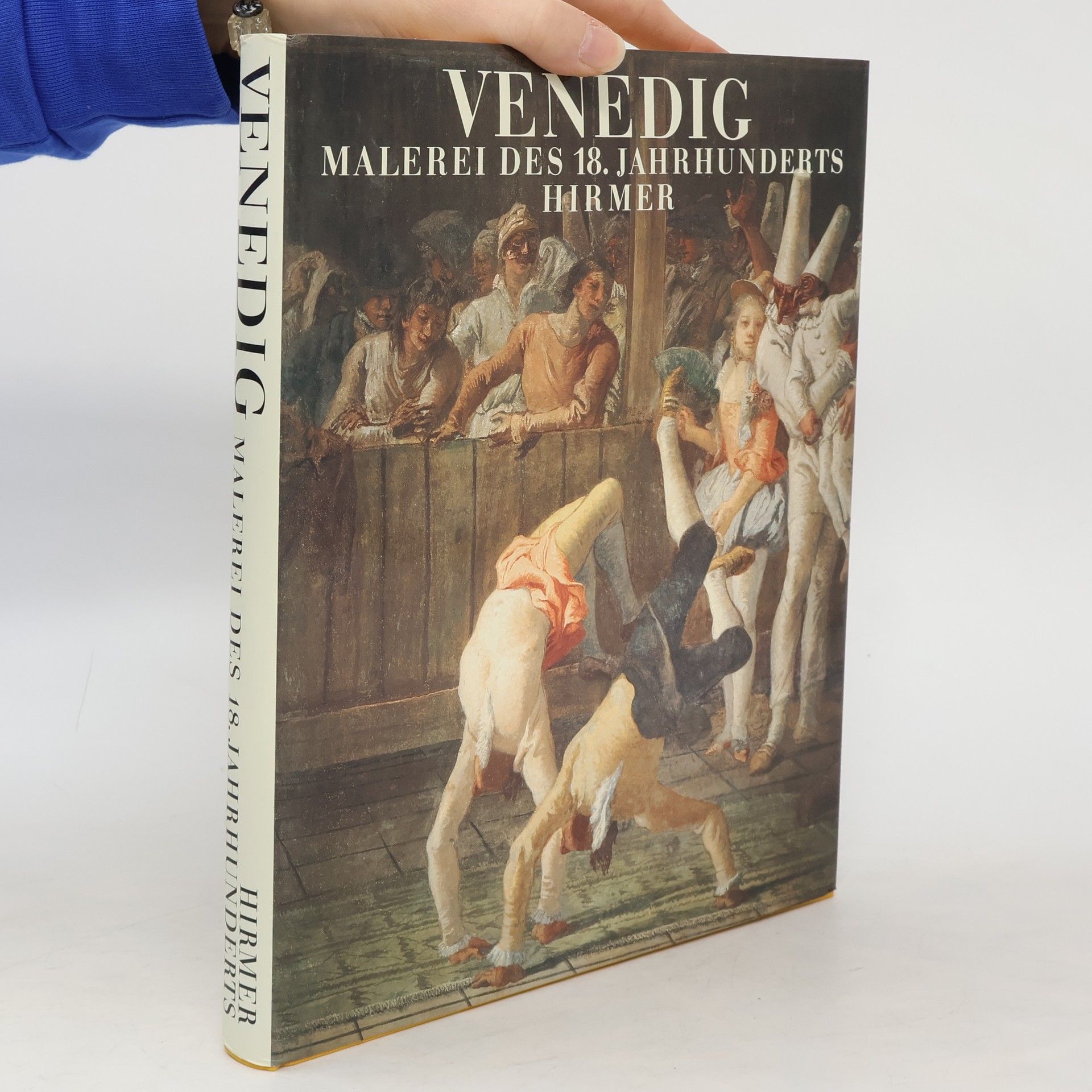 Autorenkollektiv Venedig Malerei des 18. Jahrhunderts Hirmer