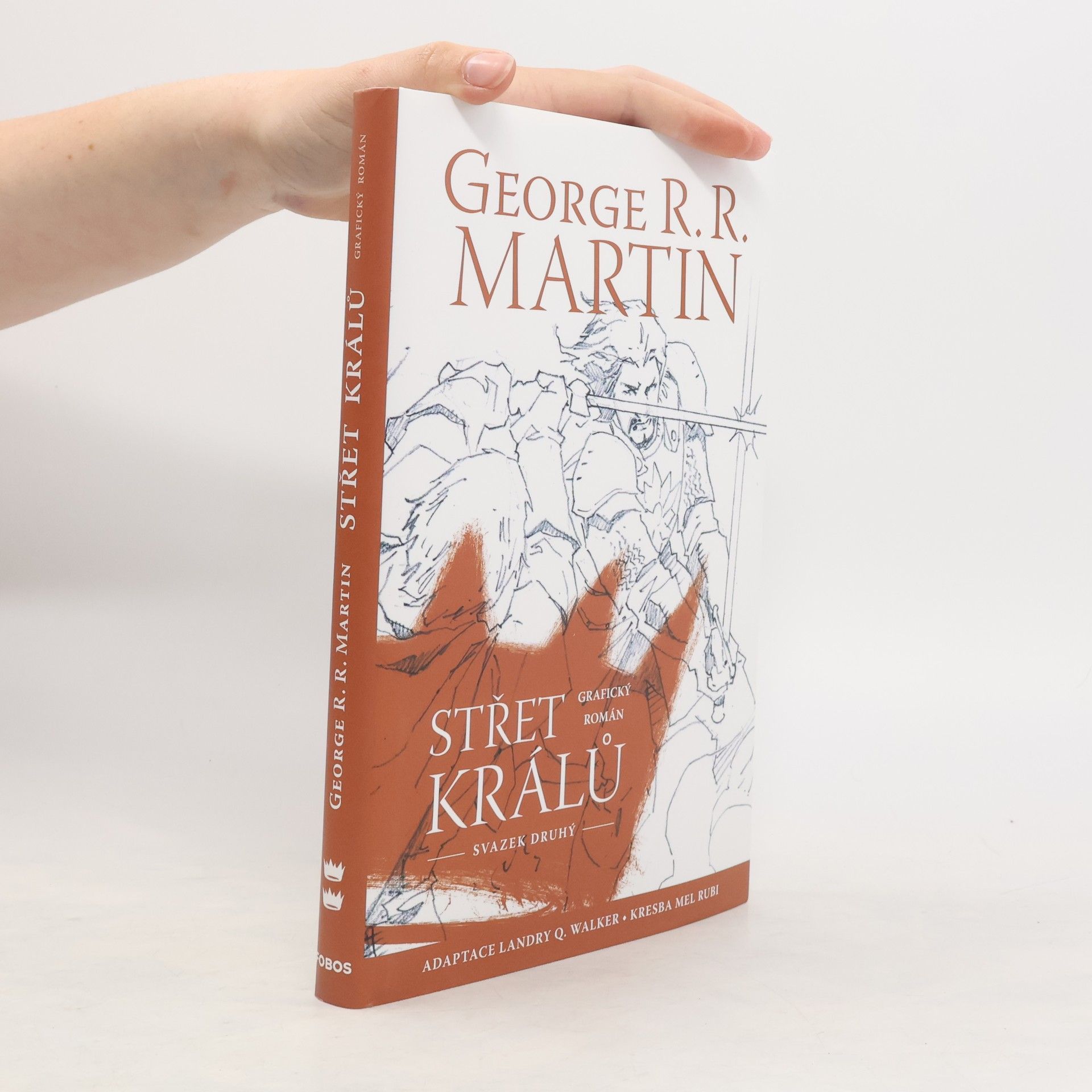 Landry Q. Landry Quinn Walker Střet králů : grafický román. Svazek druhý