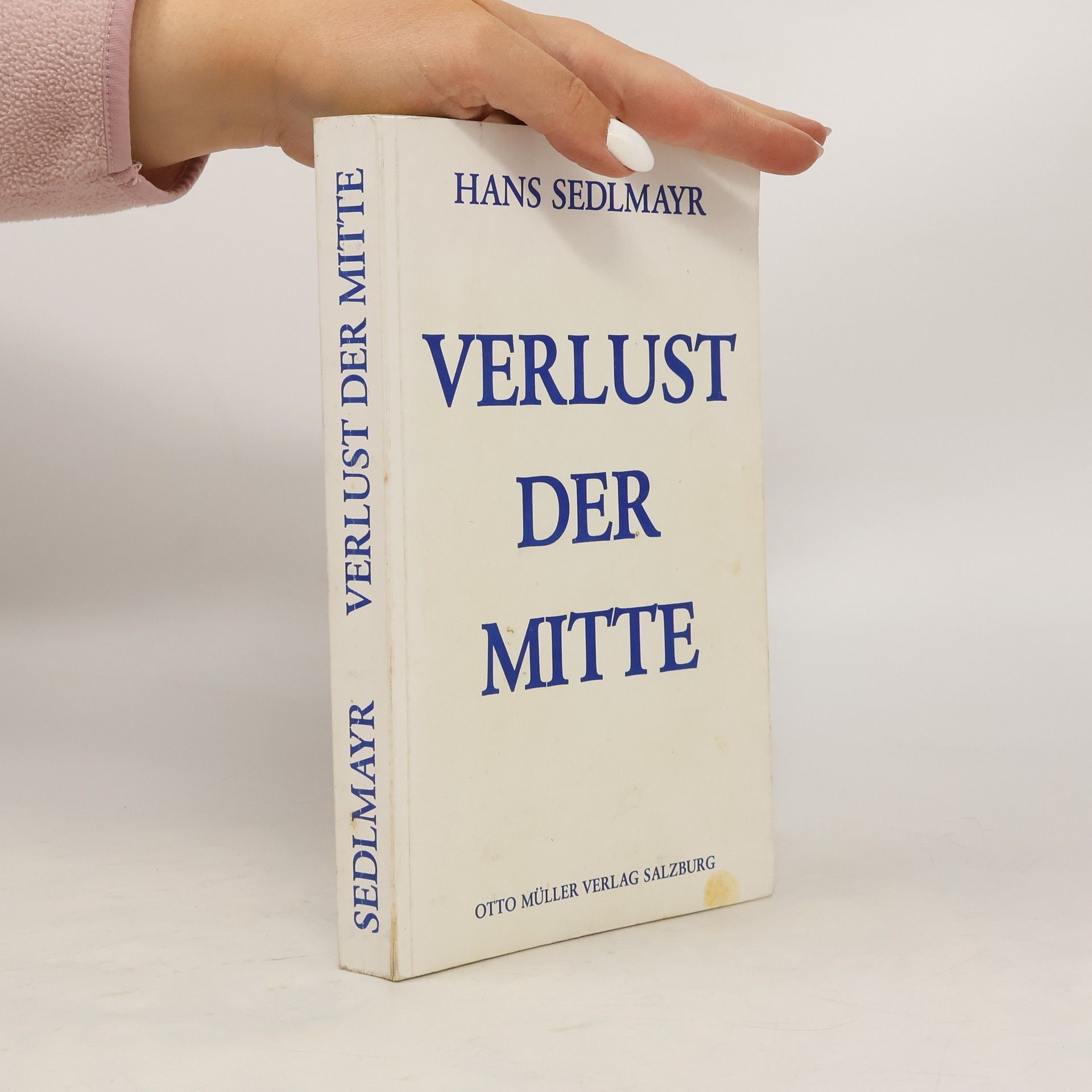 Hans Sedlmayr Verlust der Mitte