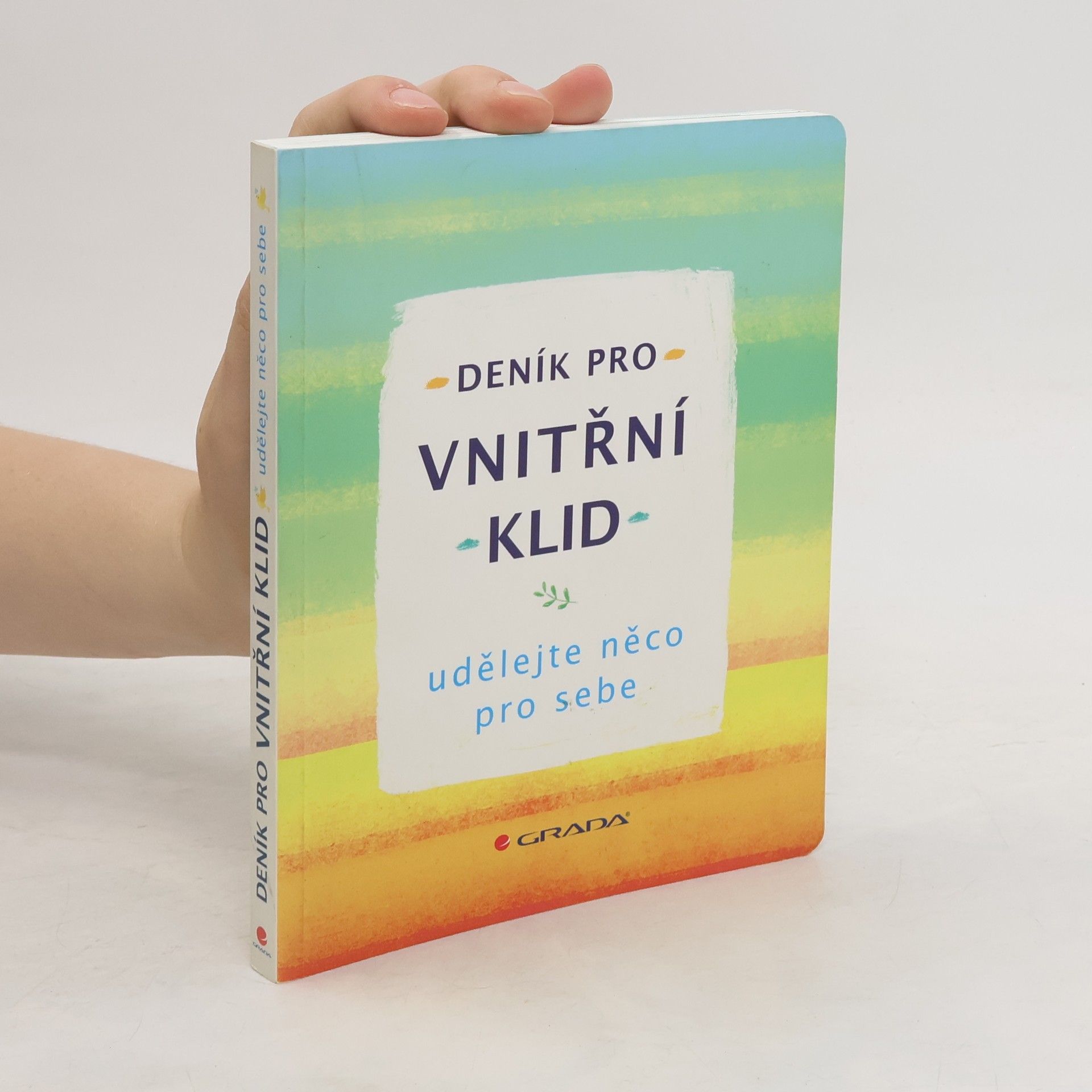 Clare Cater Deník pro vnitřní klid - Udělejte něco pro sebe