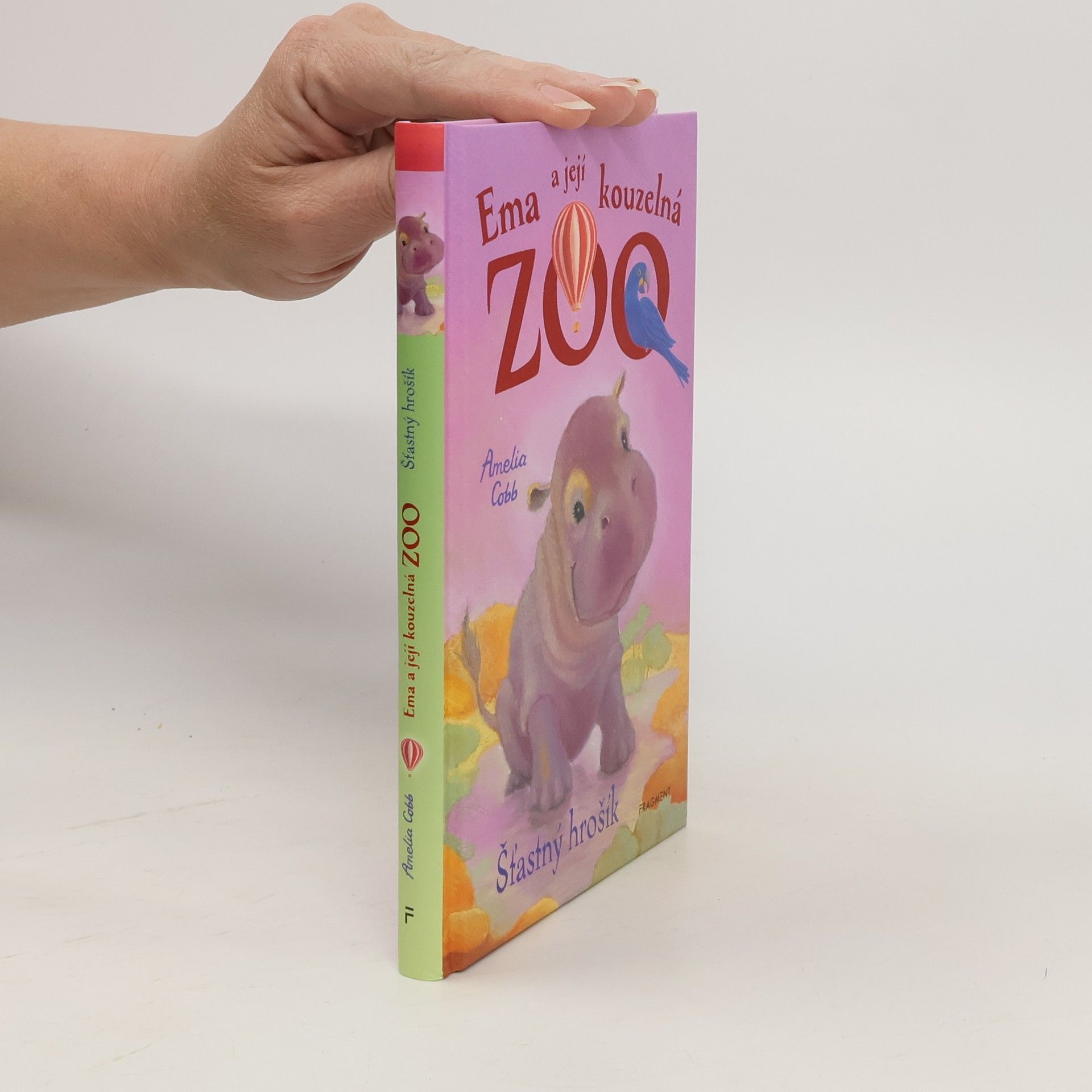 Eva Brožová Ema a její kouzelná zoo. Šťastný hrošík