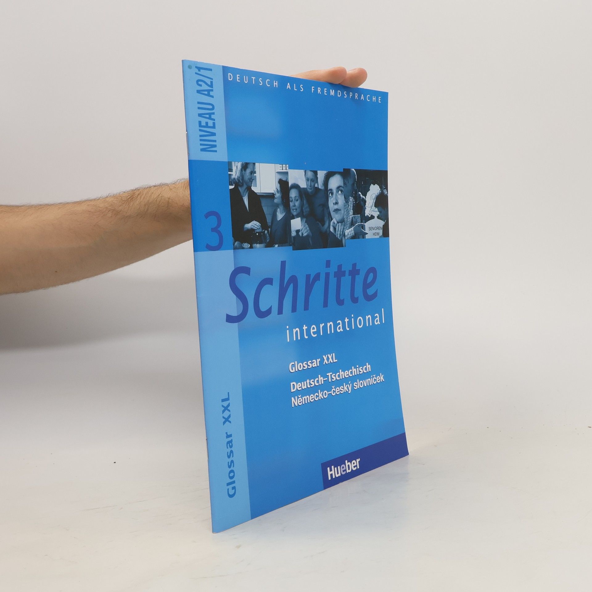 kolektiv Schritte international 3 : Glossar XXL : Deutsch-Tschechisch, Německo-český slovníček : Niveau A2
