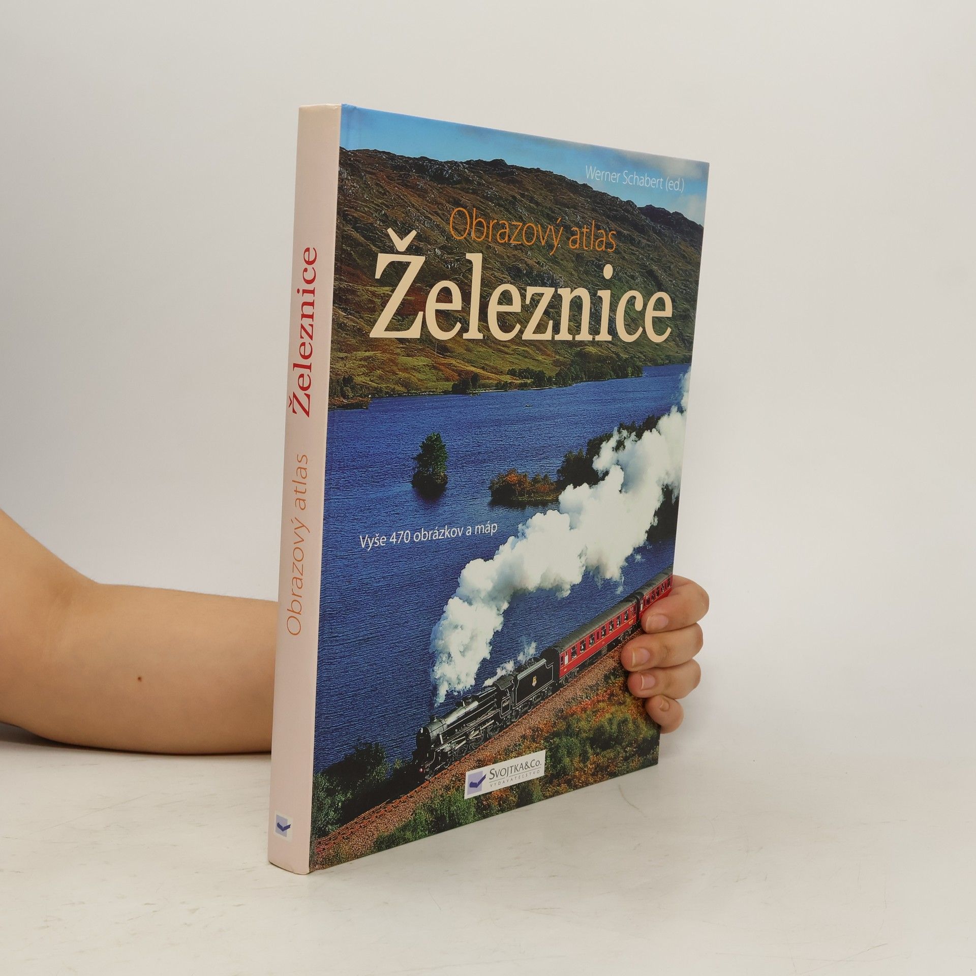kolektiv Obrazový atlas : Železnice