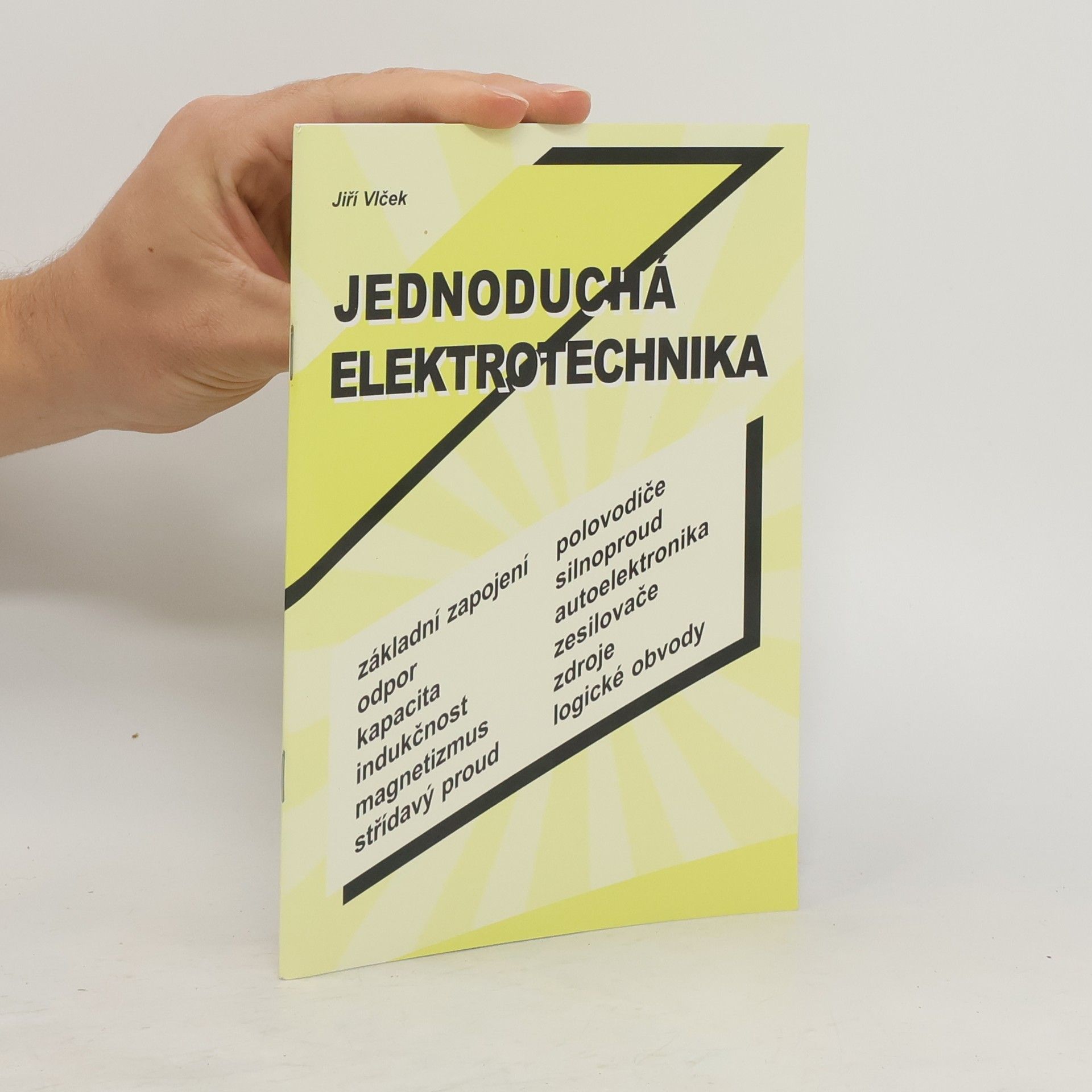 Jiří Vlček Jednoduchá elektrotechnika