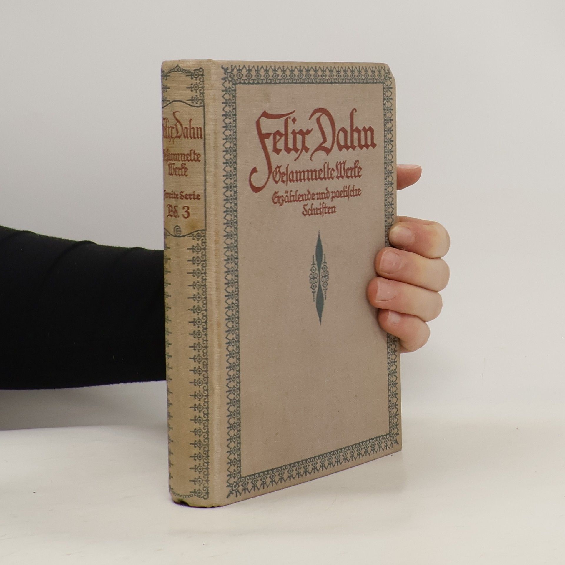 Felix Dahn Gesammelte Werke. Erzählende und poetische Schriften 3