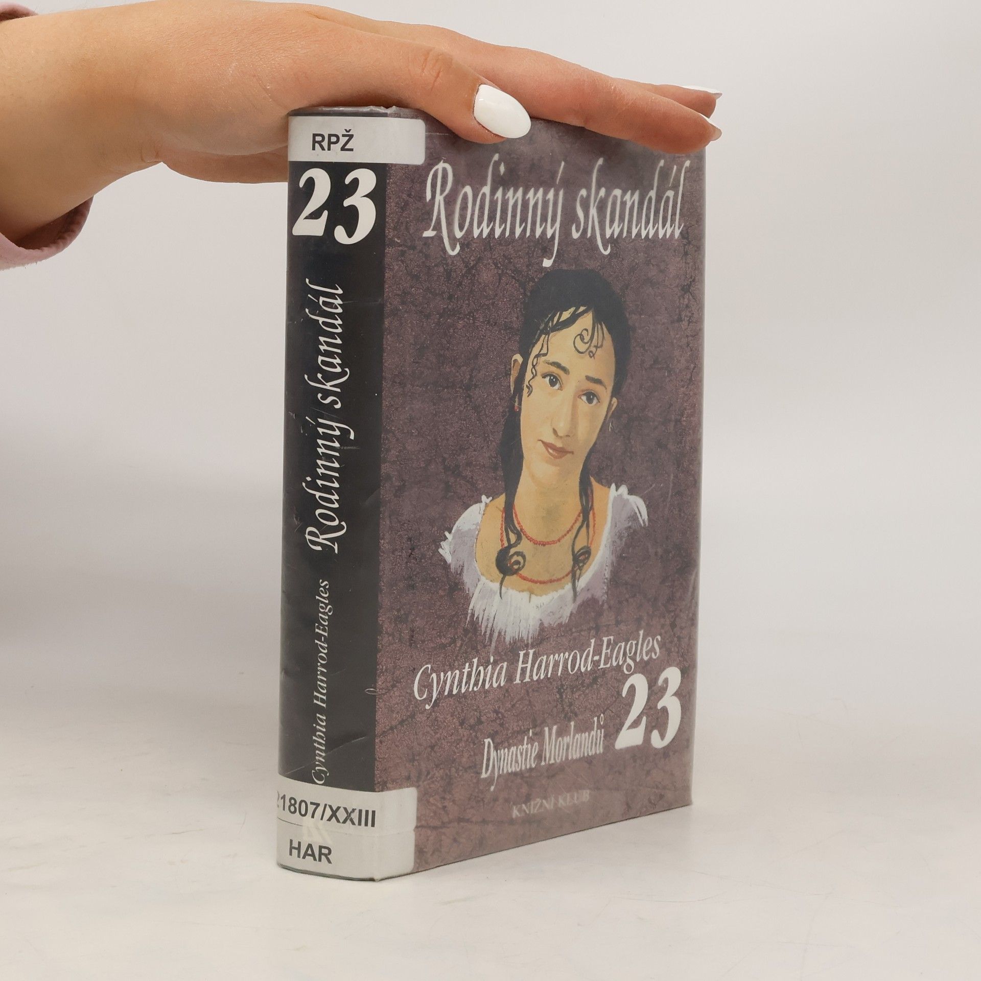 Cynthia Harrod-Eagles Rodinný skandál. Dynastie Morlandů. 23. díl