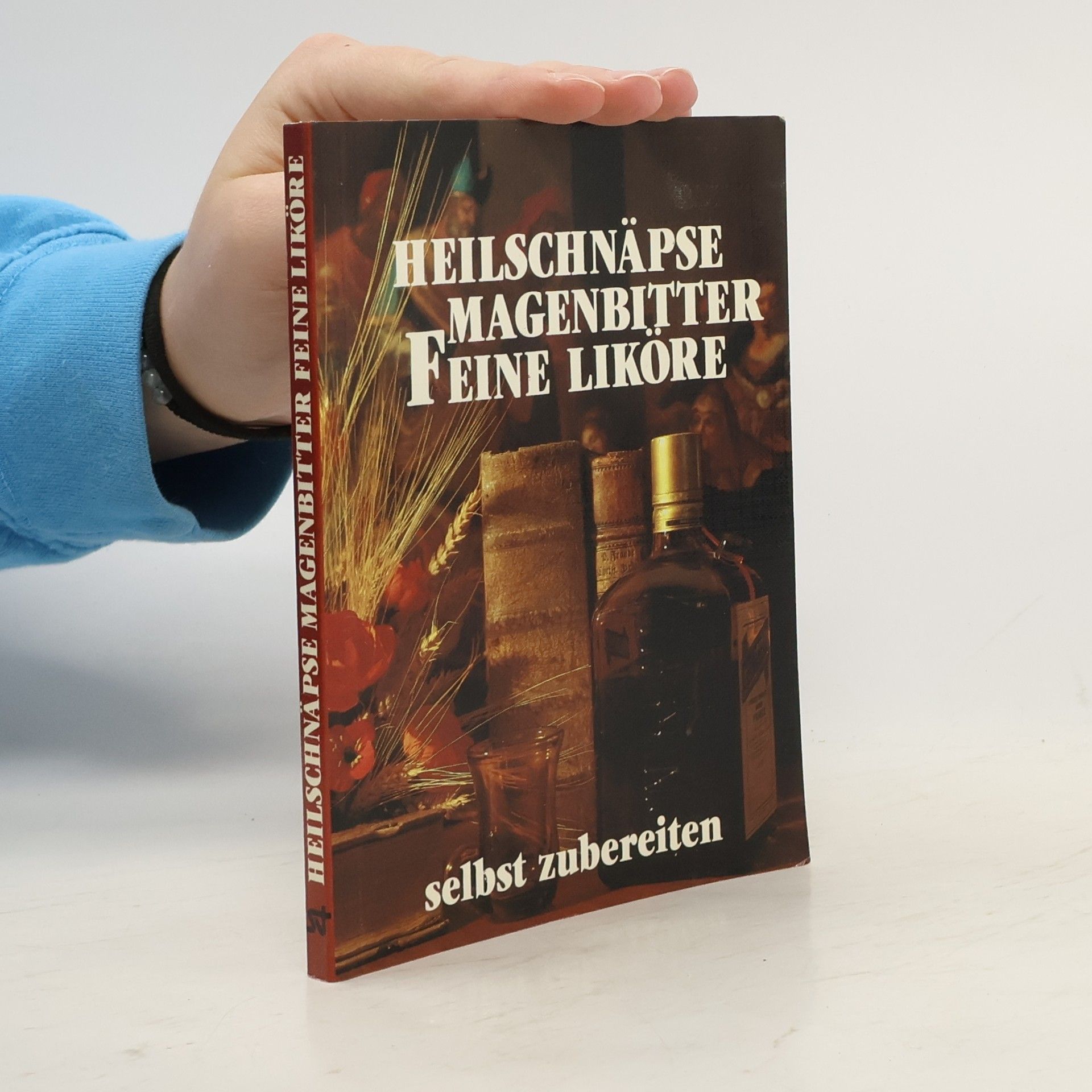 Nenna von Merhart Heilschnäpse, Magenbitter, feine Liköre