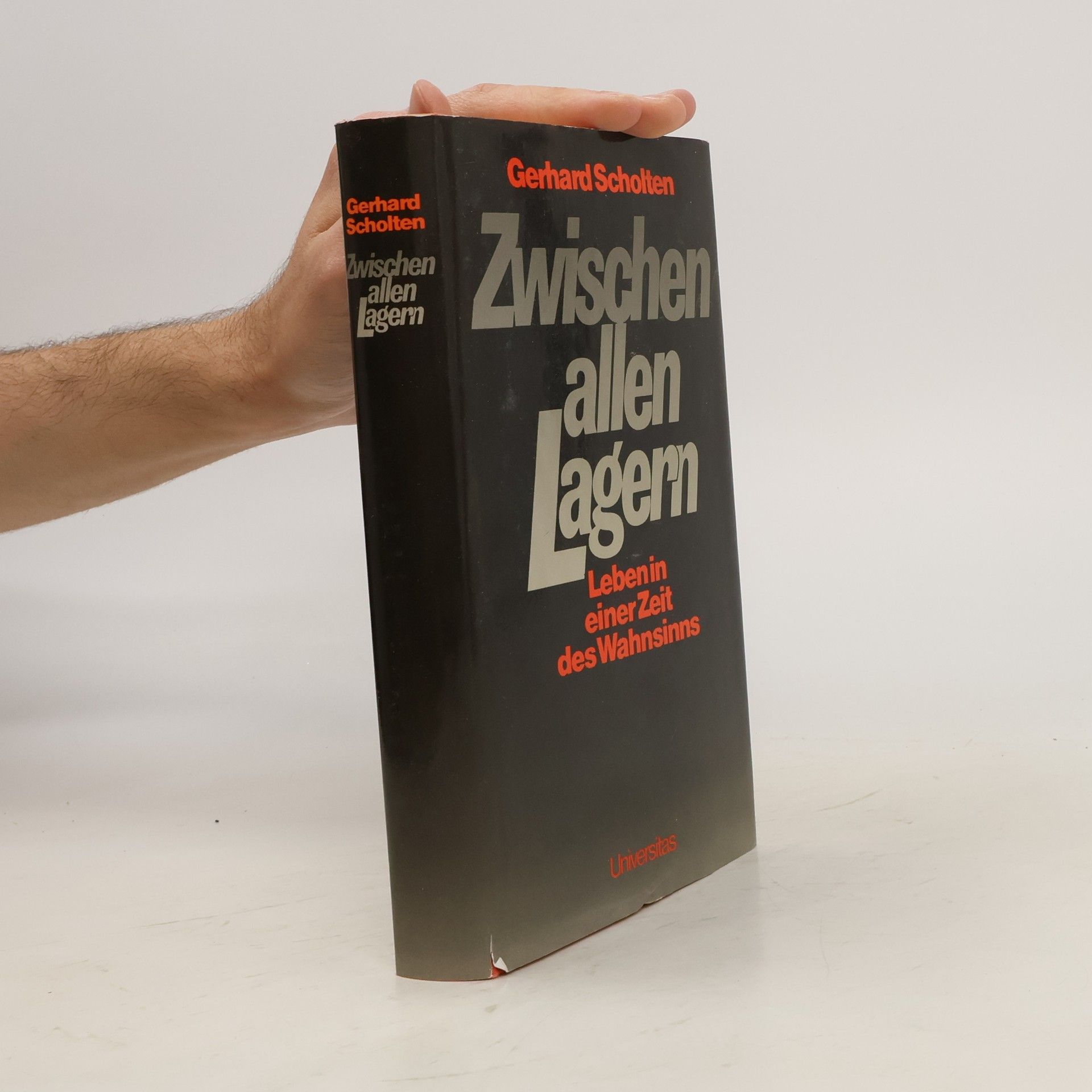 Gerhard Scholten Zwischen allen Lagern