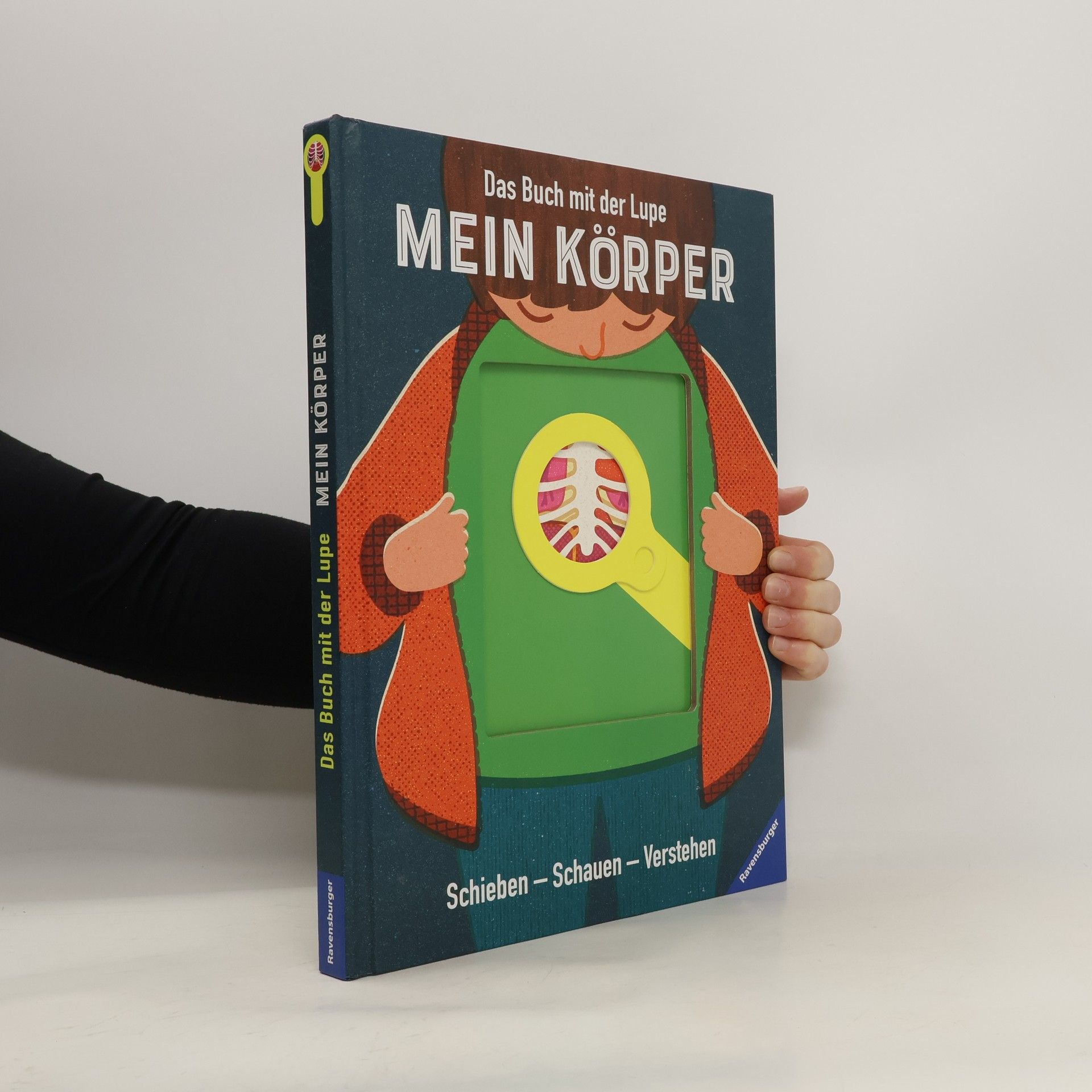 Nancy Dickmann Das Buch mit der Lupe: Mein Körper