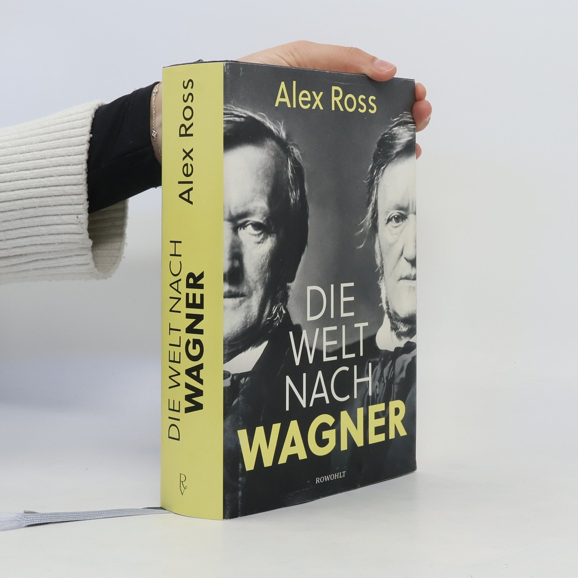 Alex Ross Die Welt nach Wagner