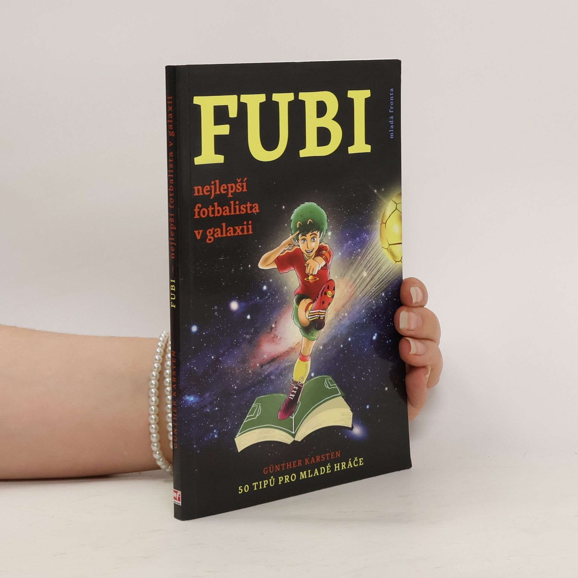 Gunther Karsten Fubi. Nejlepší fotbalista v galaxii