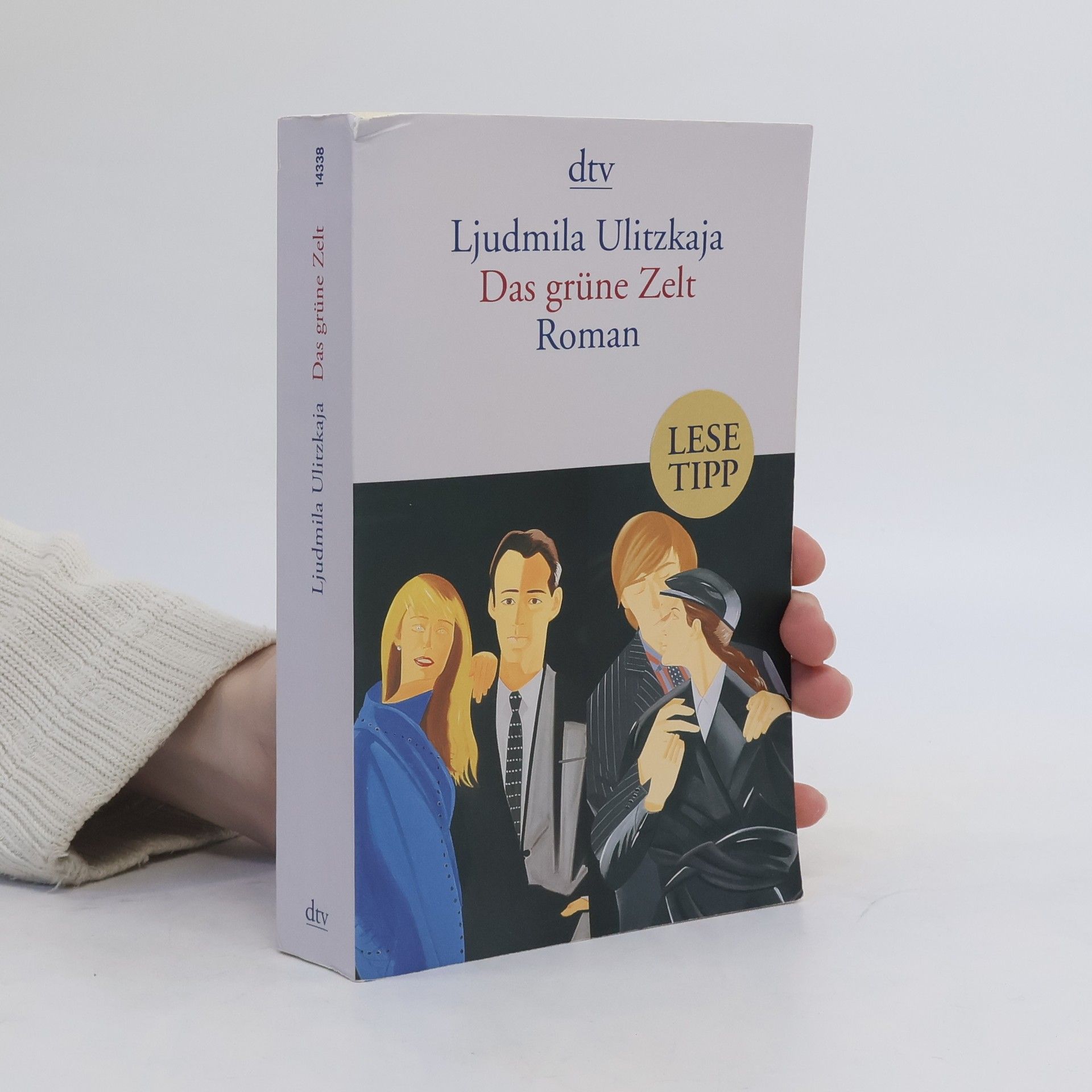 Ljudmila Jewgenjewna Ulizkaja Das grüne Zelt