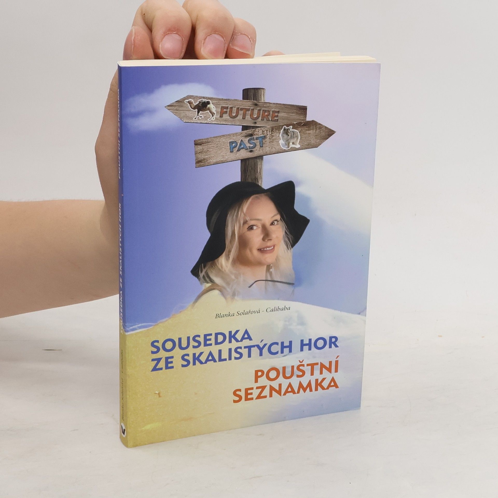 Blanka Solařová Calibaba Sousedka ze Skalistých hor. Pouštní seznamka