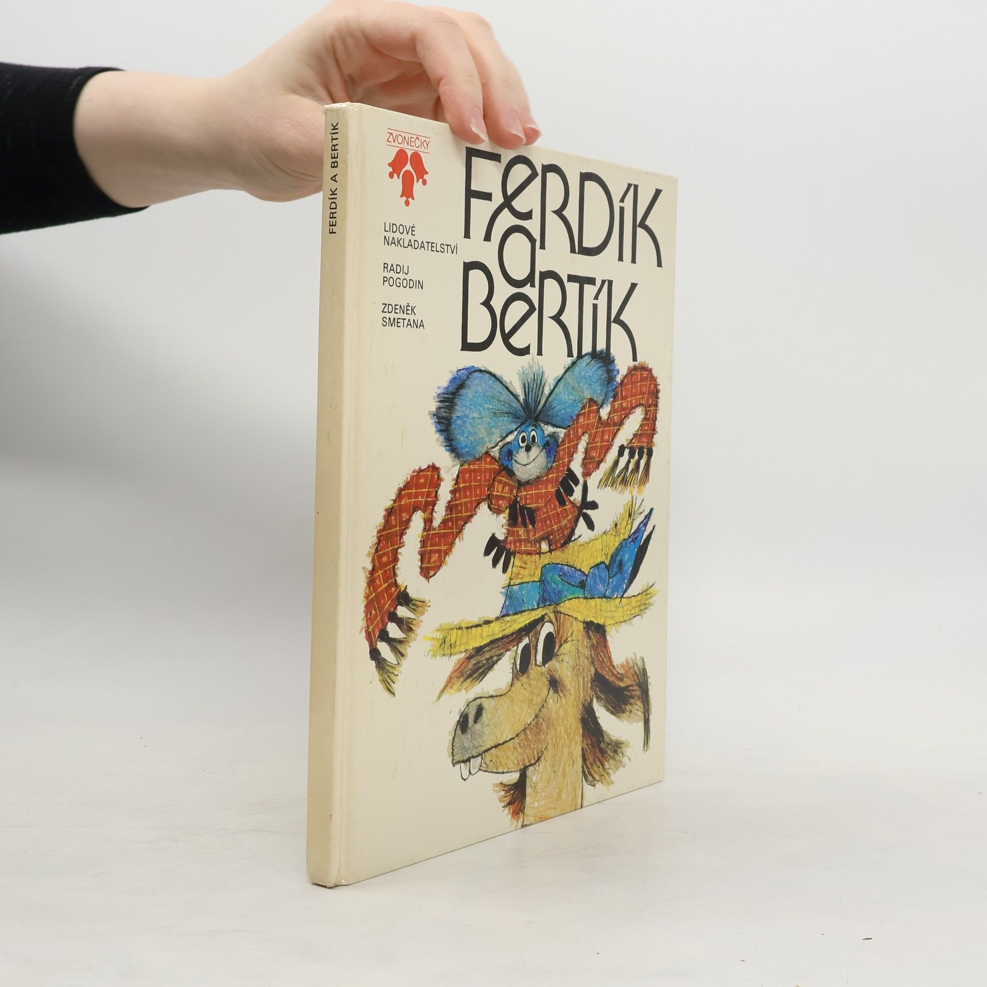 Radij Petrovič Pogodin Ferdík a Bertík