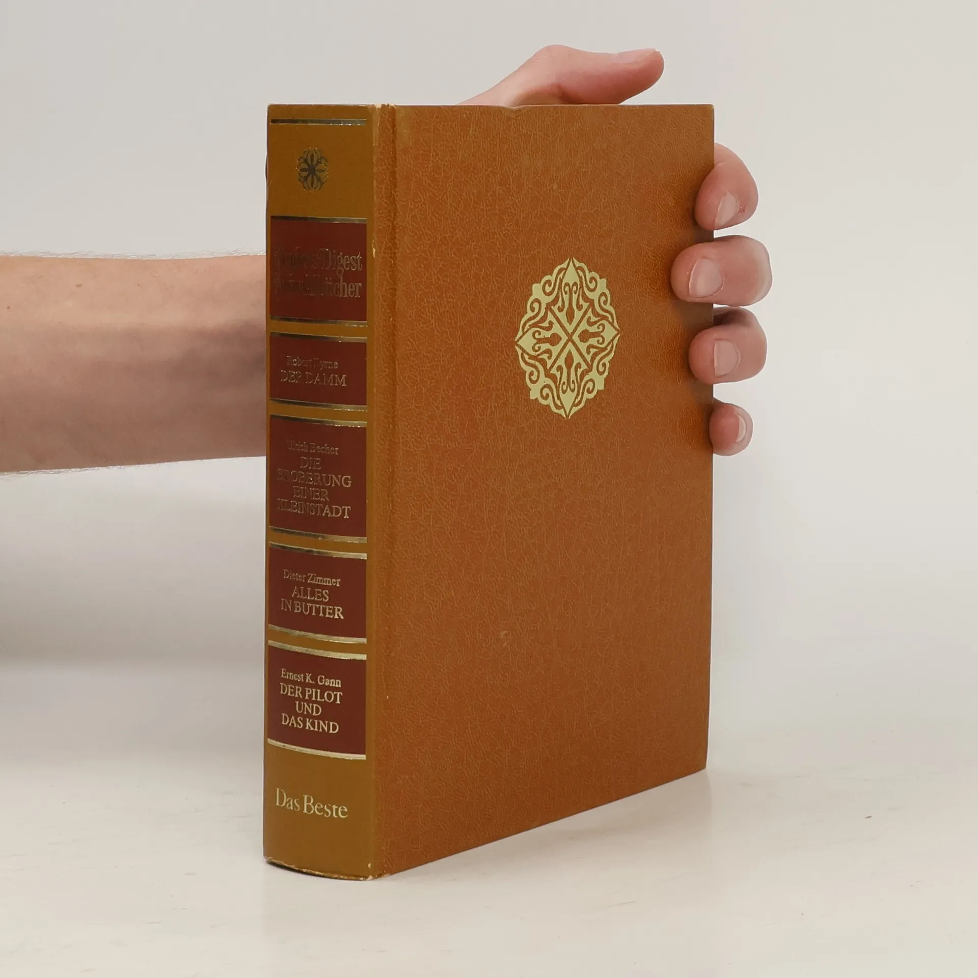 Reader's Digest Auswahlbücher. Der Damm. Die Eroberung einer Kleinstadt. Alles in Butter. Der Pilot und das Kind | Buch | Hardcover | Robert Byrne