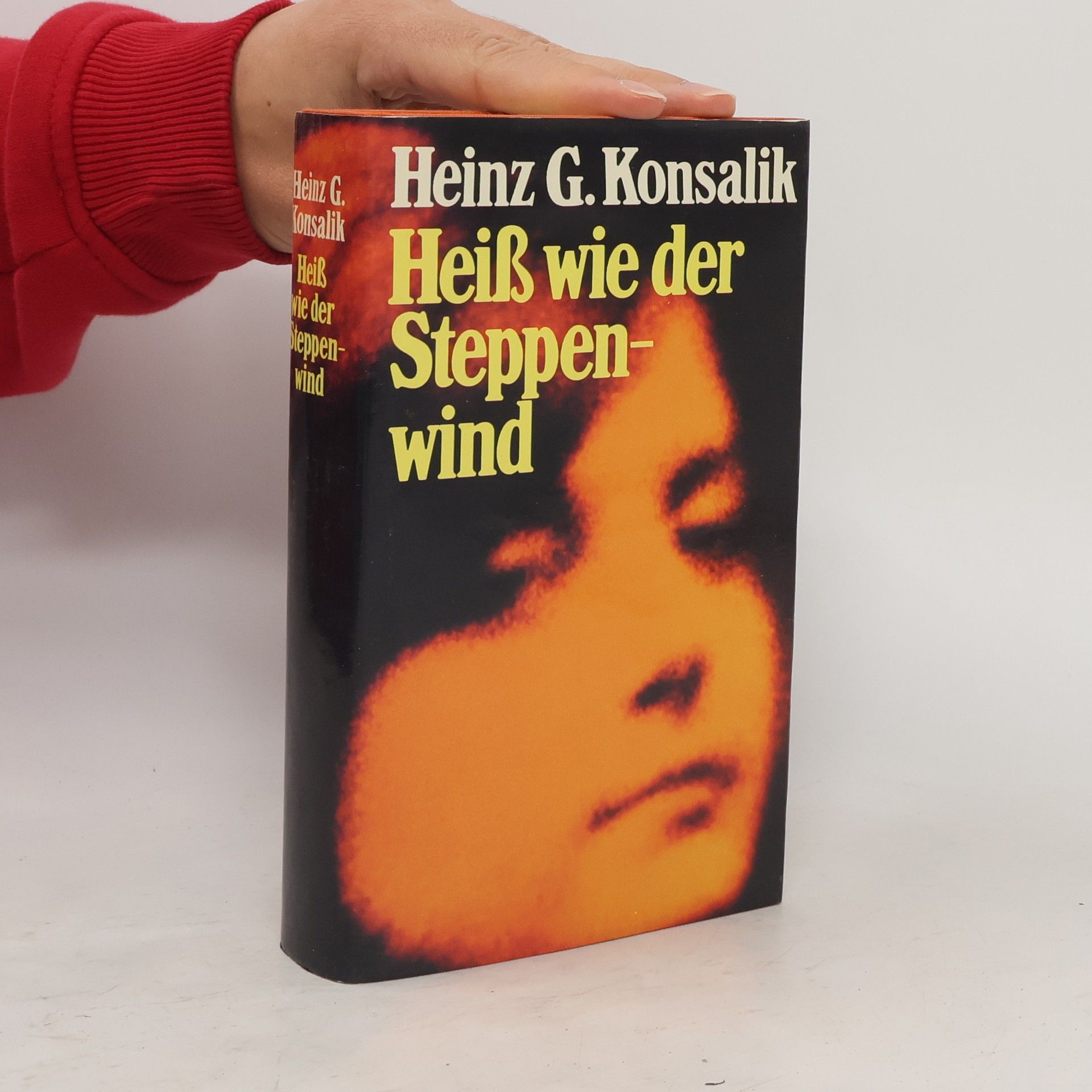 Heinz G. Konsalik Heiß wie der Steppenwind