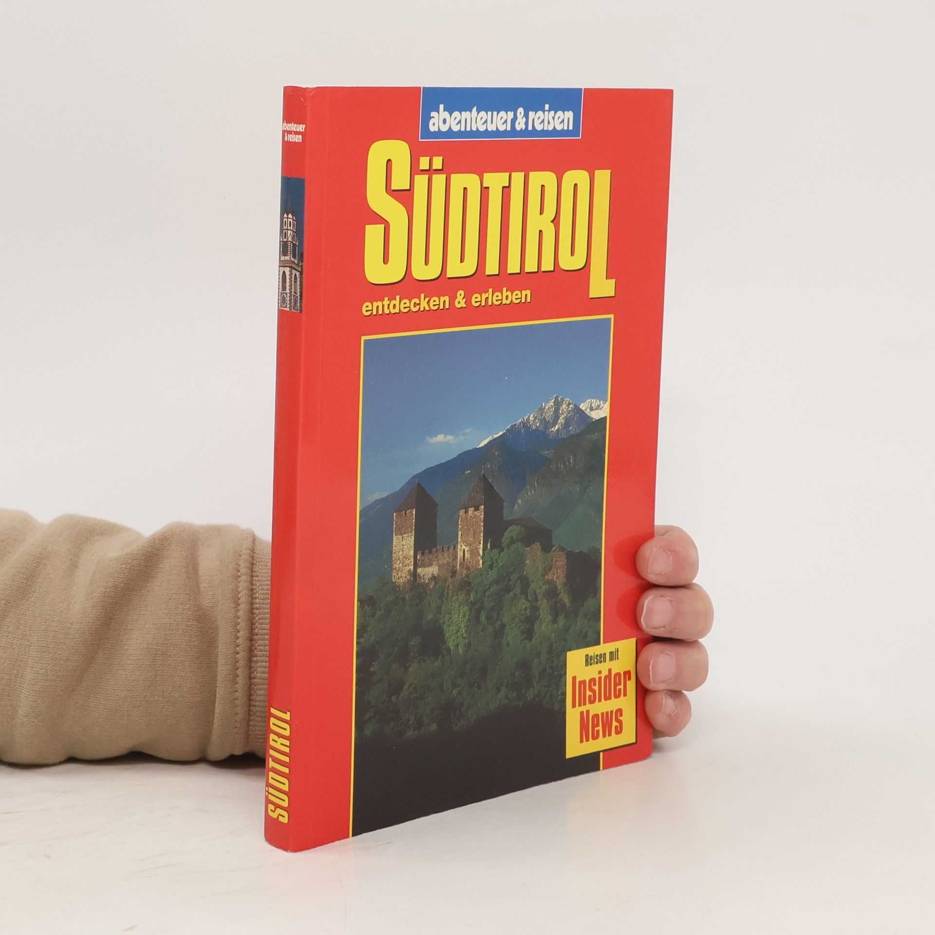 Chwaszcza Joachim Südtirol entdecken & erleben