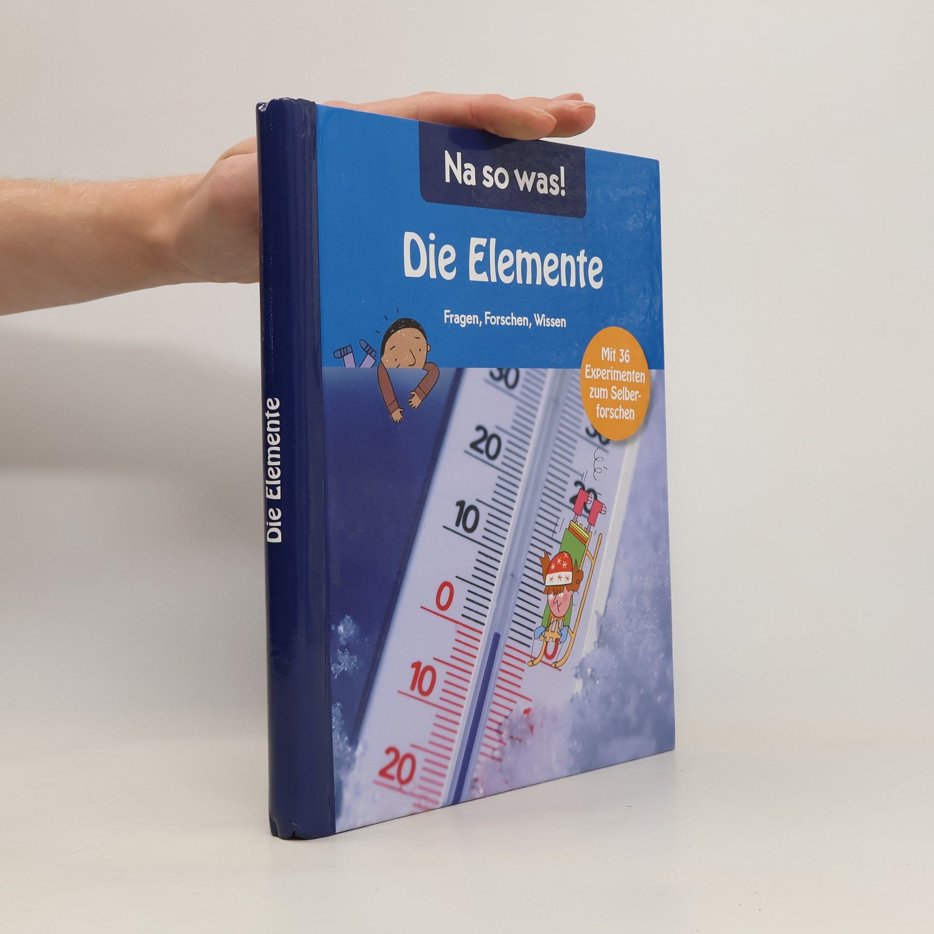 Collectif d'auteurs Na so was! Die Elemente