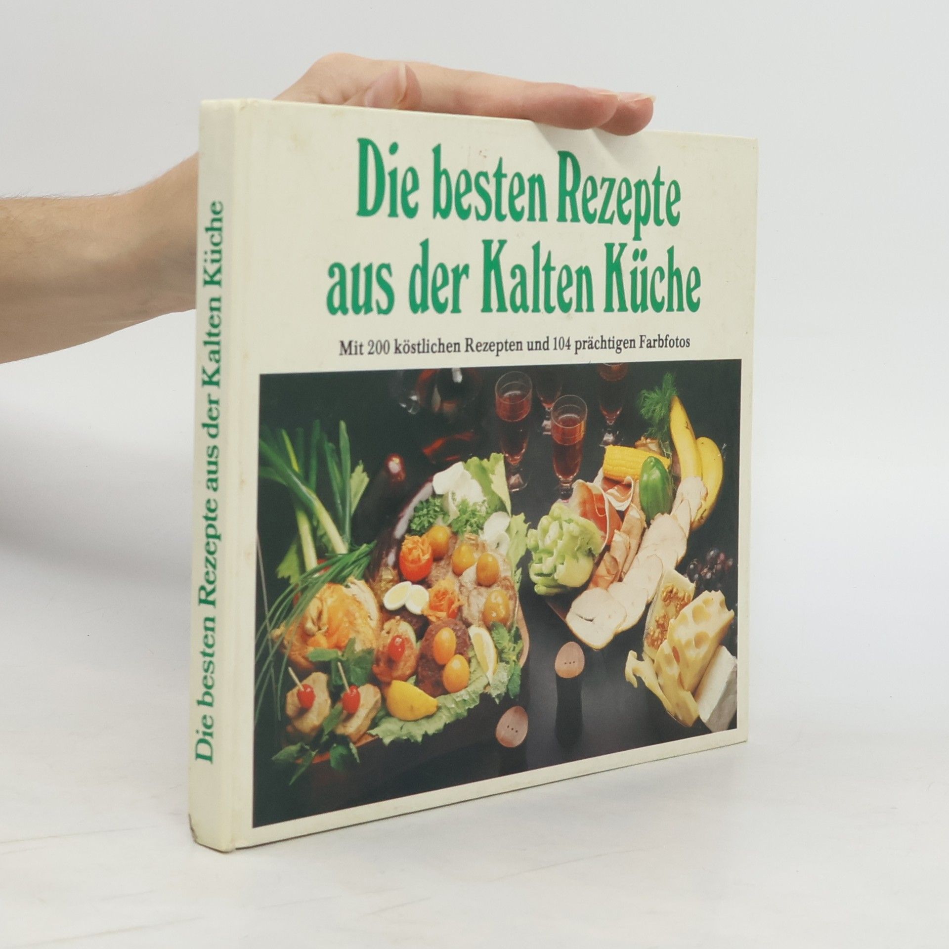 kolektiv Die besten Rezepte aus der Kalten Küche