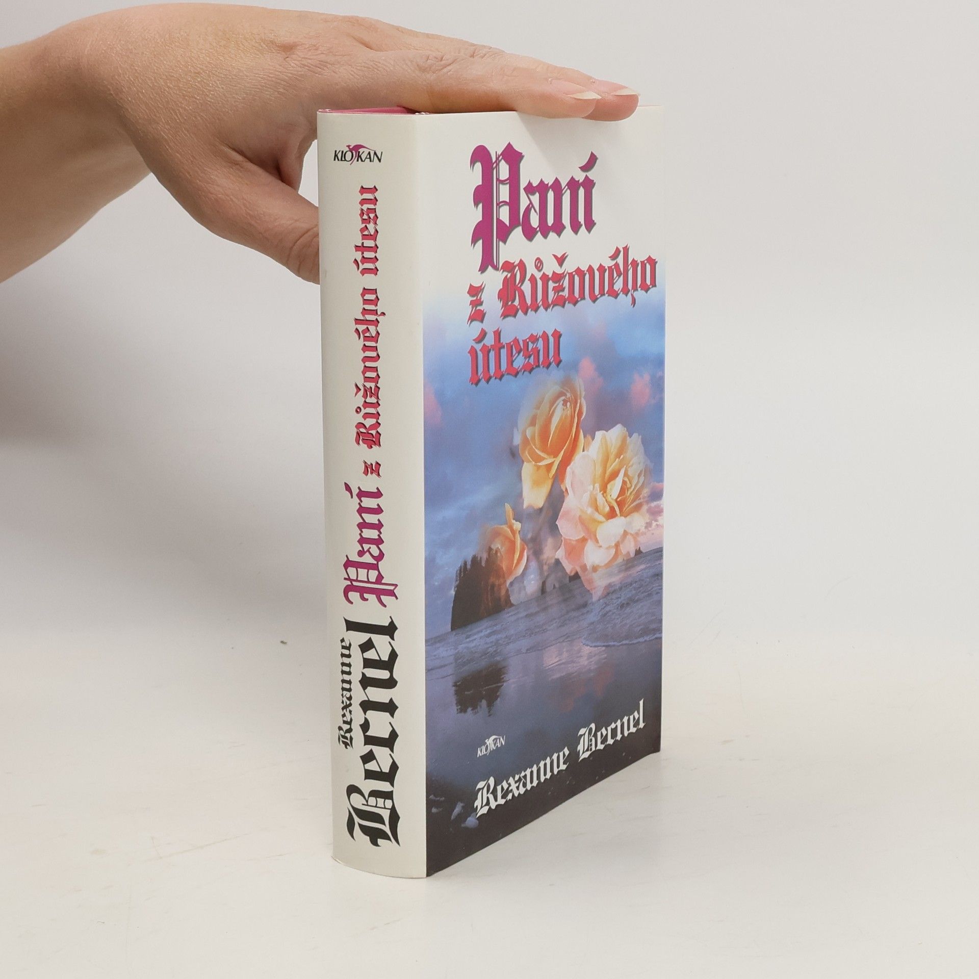 Rexanne Becnel Paní z Růžového útesu. 3. díl