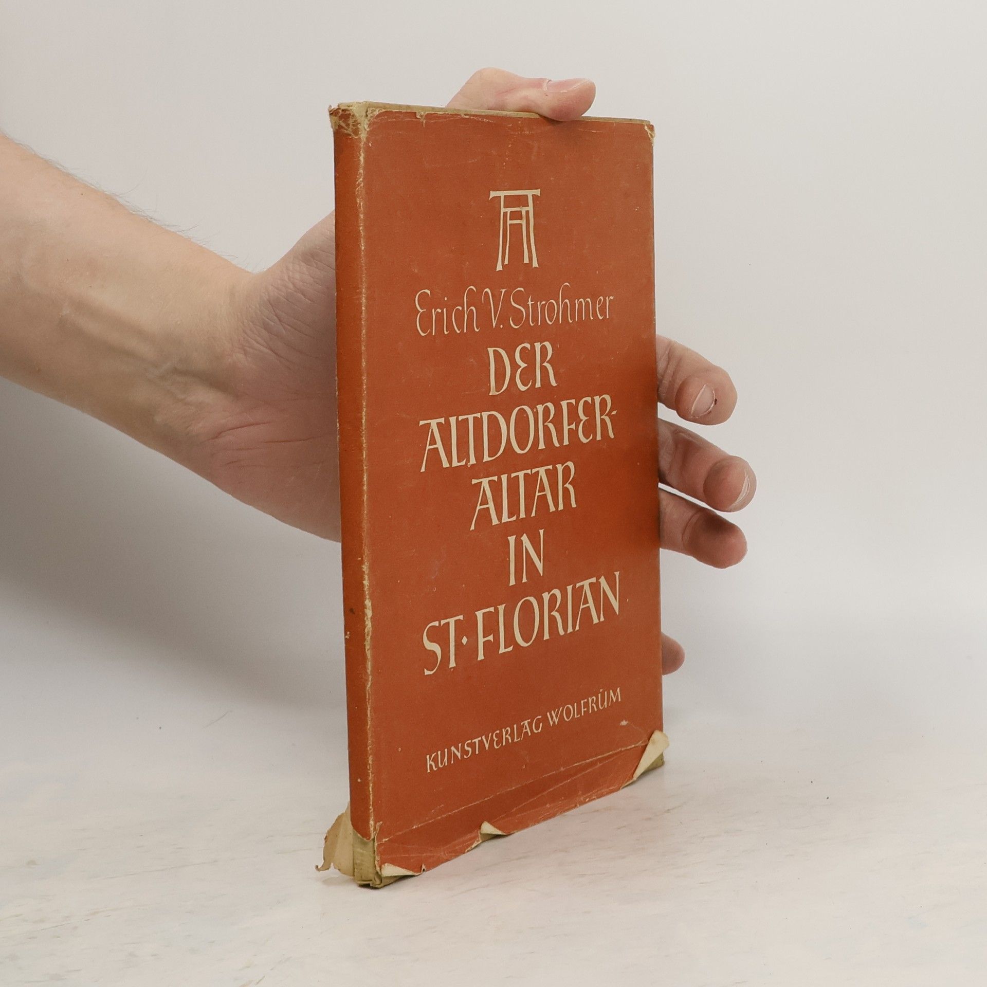 Erich V. Strohmer Der Altdorferaltar in St. Florian