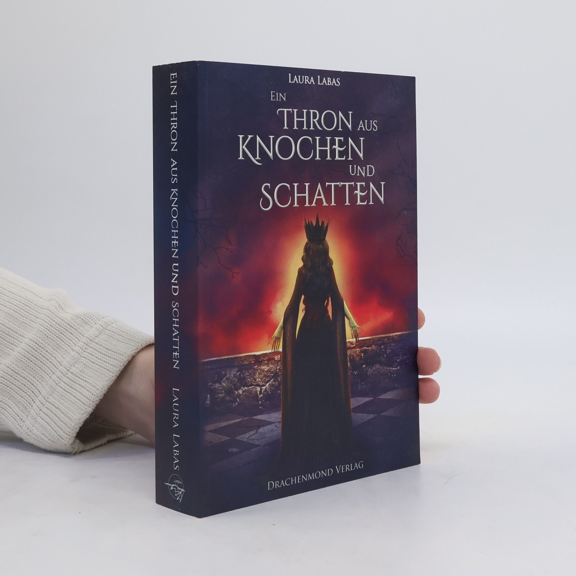 Laura Labas Ein Thron aus Knochen und Schatten