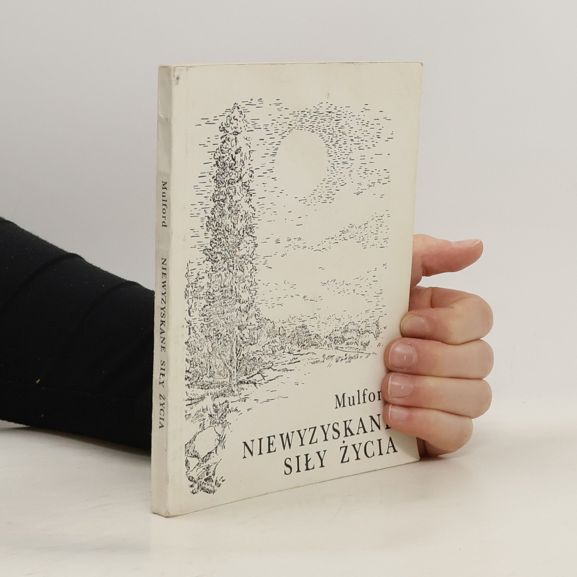 Prentice Mulford Niewyzyskane siły życia