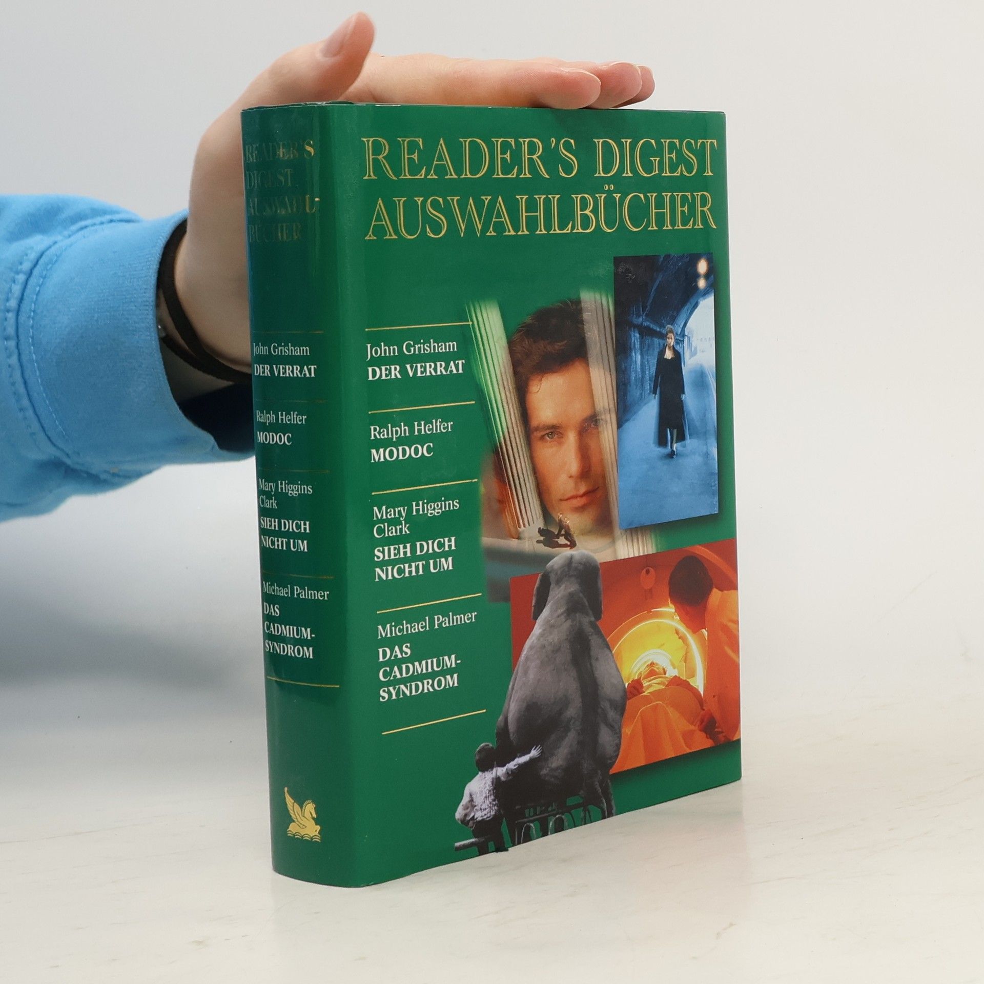 John Grisham Reader's Digest Auswahlbücher. Der Verrat. Modoc. Sieh dich nicht um. Das Cadmium-Syndrom
