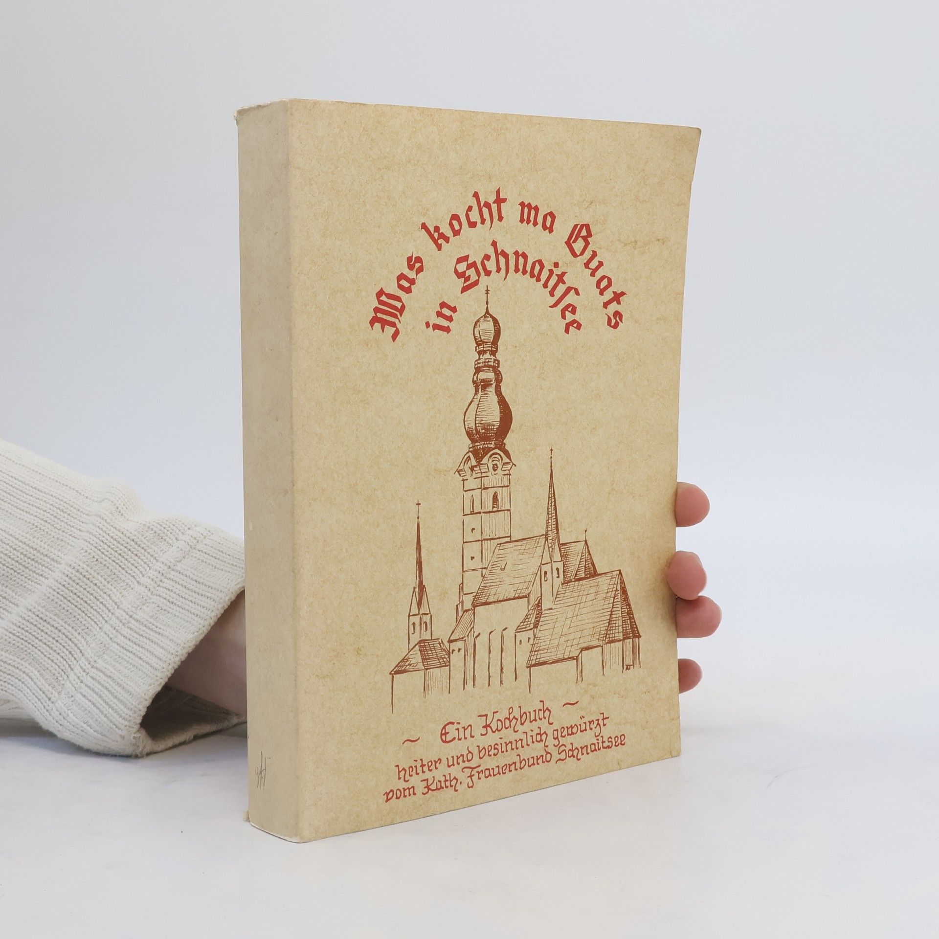 Autorenkollektiv Was kocht ma Guats in Schnaitsee