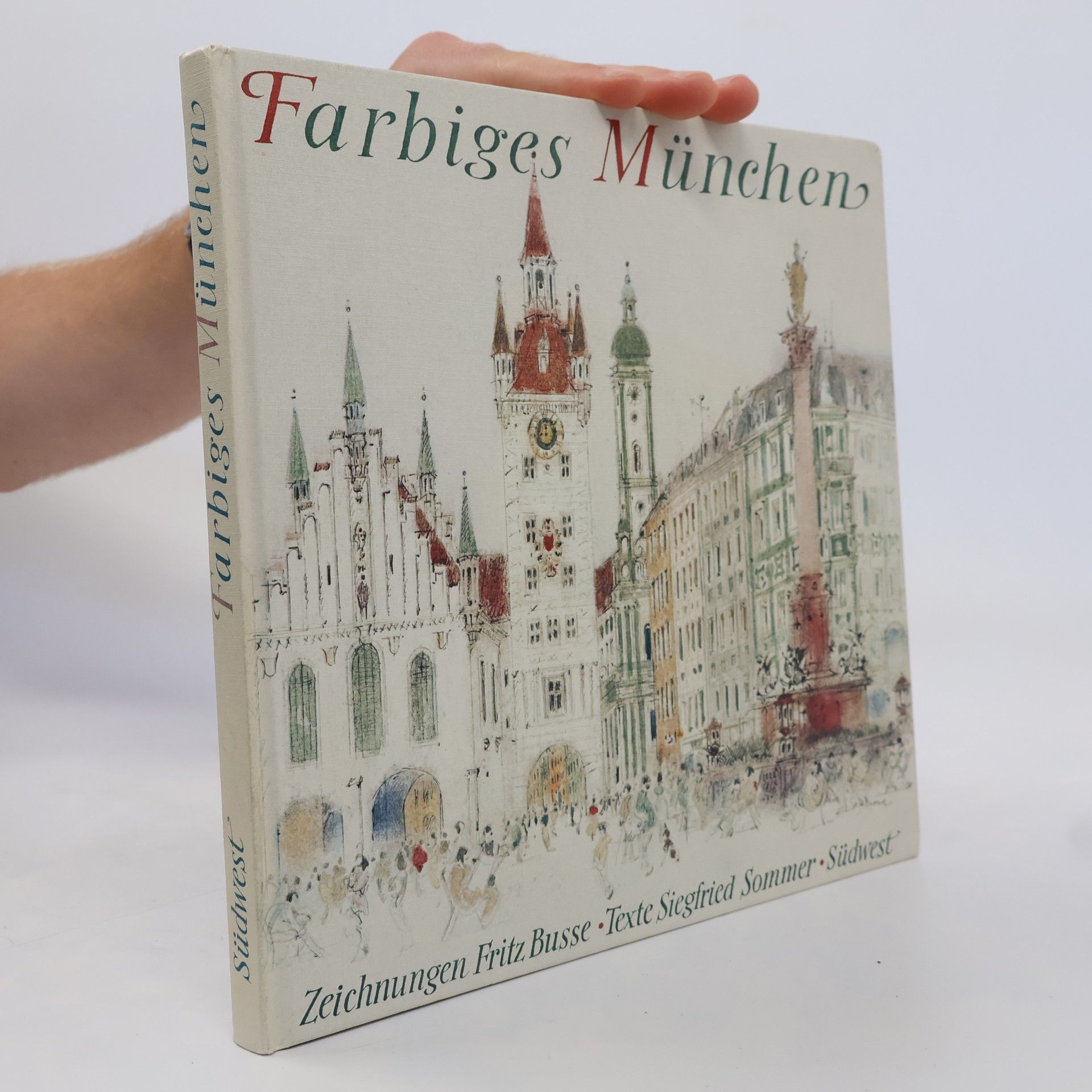 Fritz Busse Farbiges München