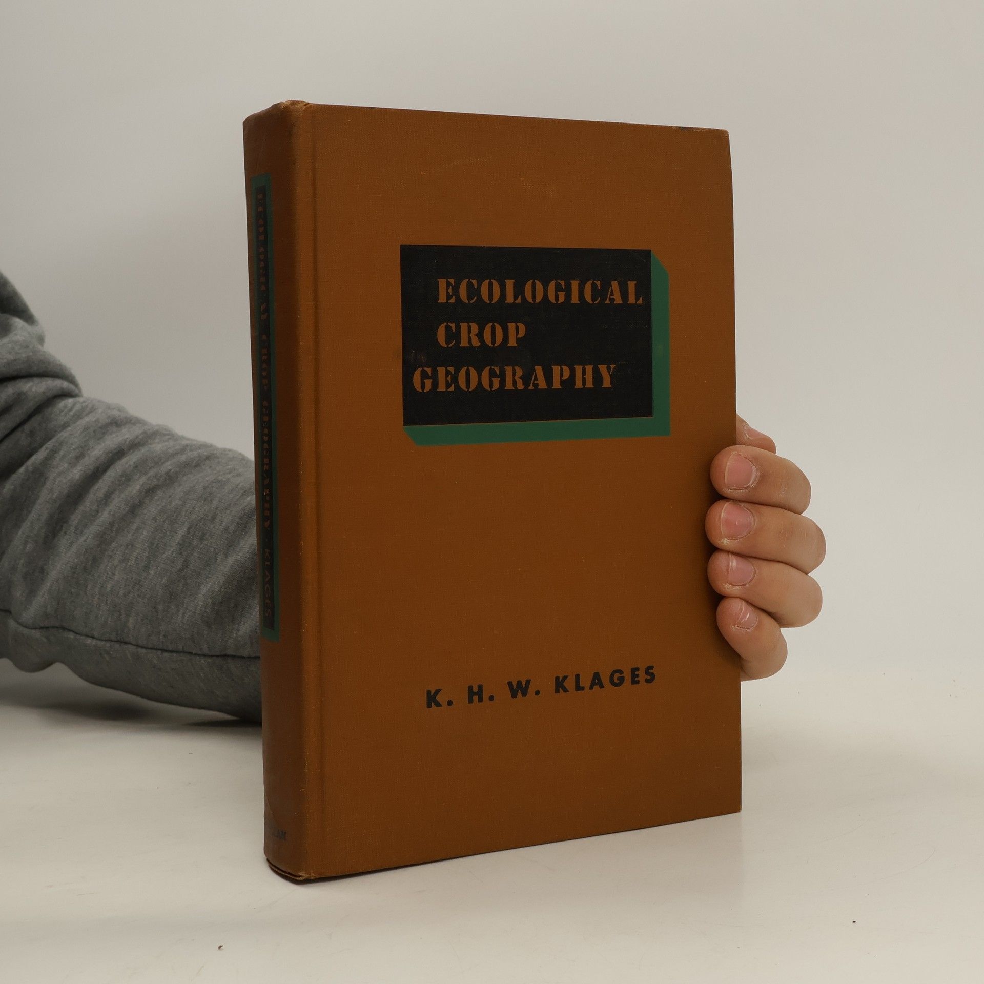 Karl Henry William Klages Ecological Crop Geography