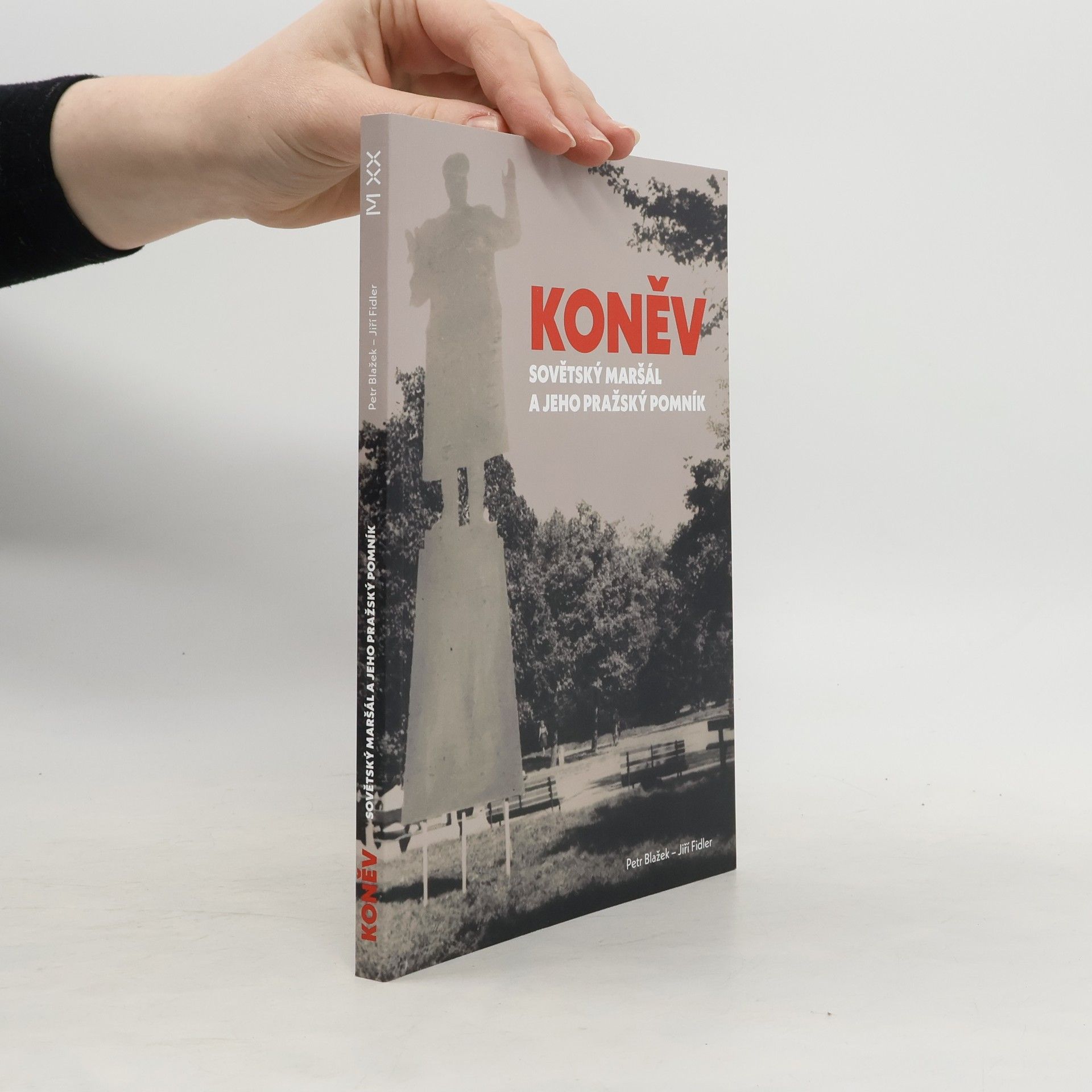 Petr Blažek Koněv. Sovětský maršál a jeho pražský pomník