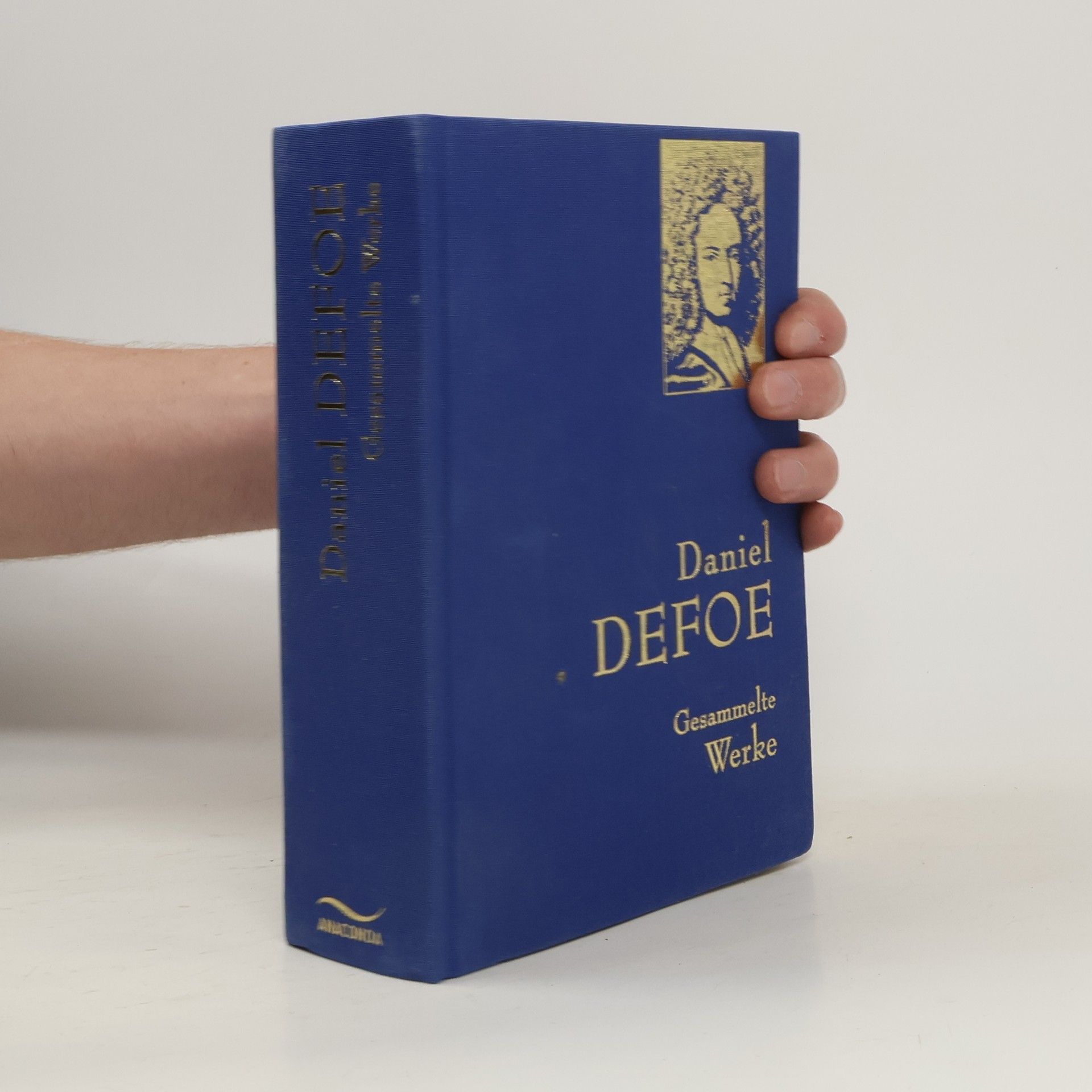 Daniel Defoe Daniel Defoe - Gesammelte Werke