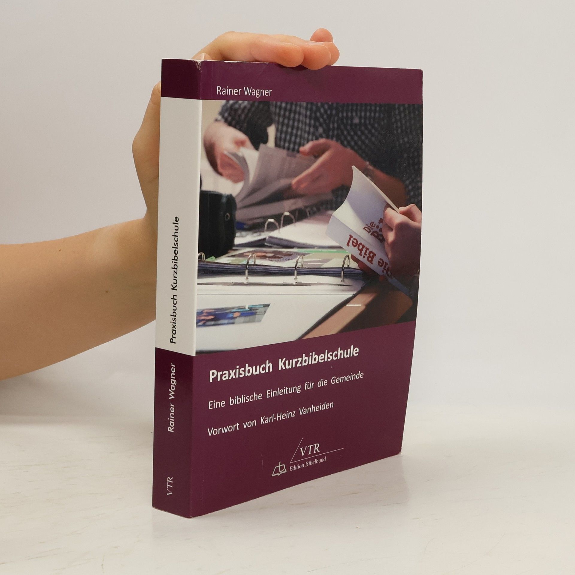Rainer Wagner Praxisbuch Kurzbibelschule
