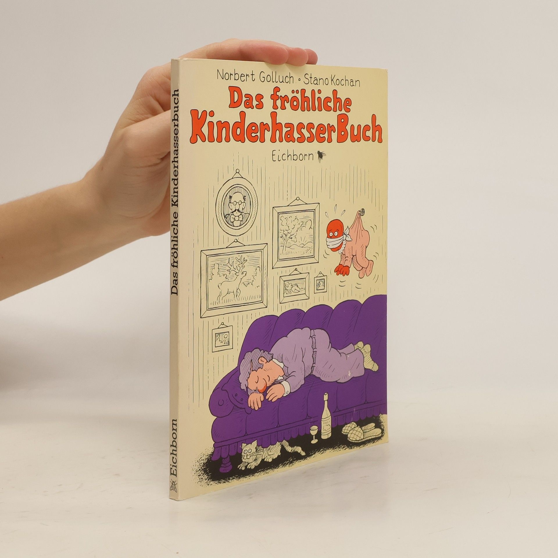 Norbert Golluch Das fröhliche Kinderhasserbuch