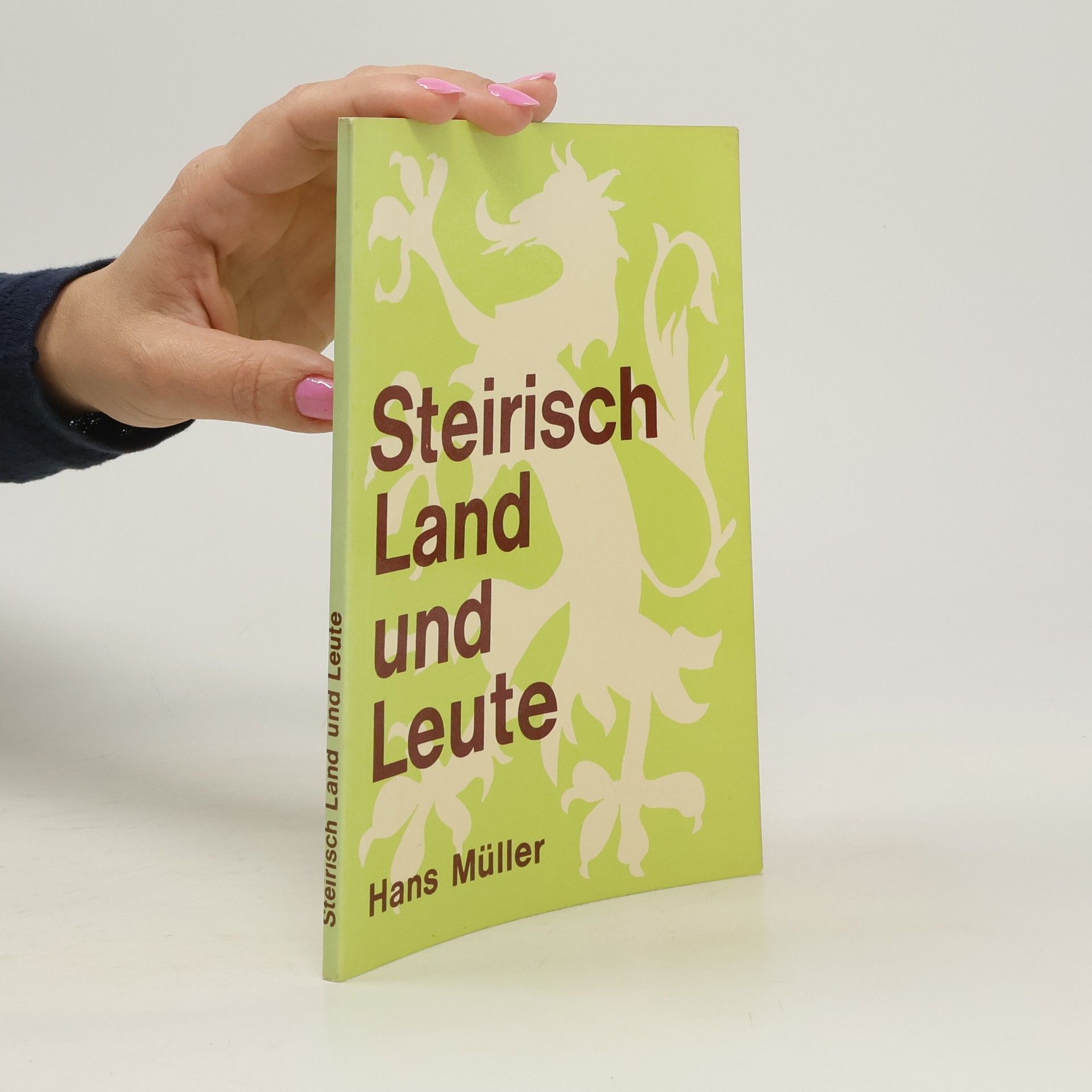 Hans Müller Steirisch Land und Leute