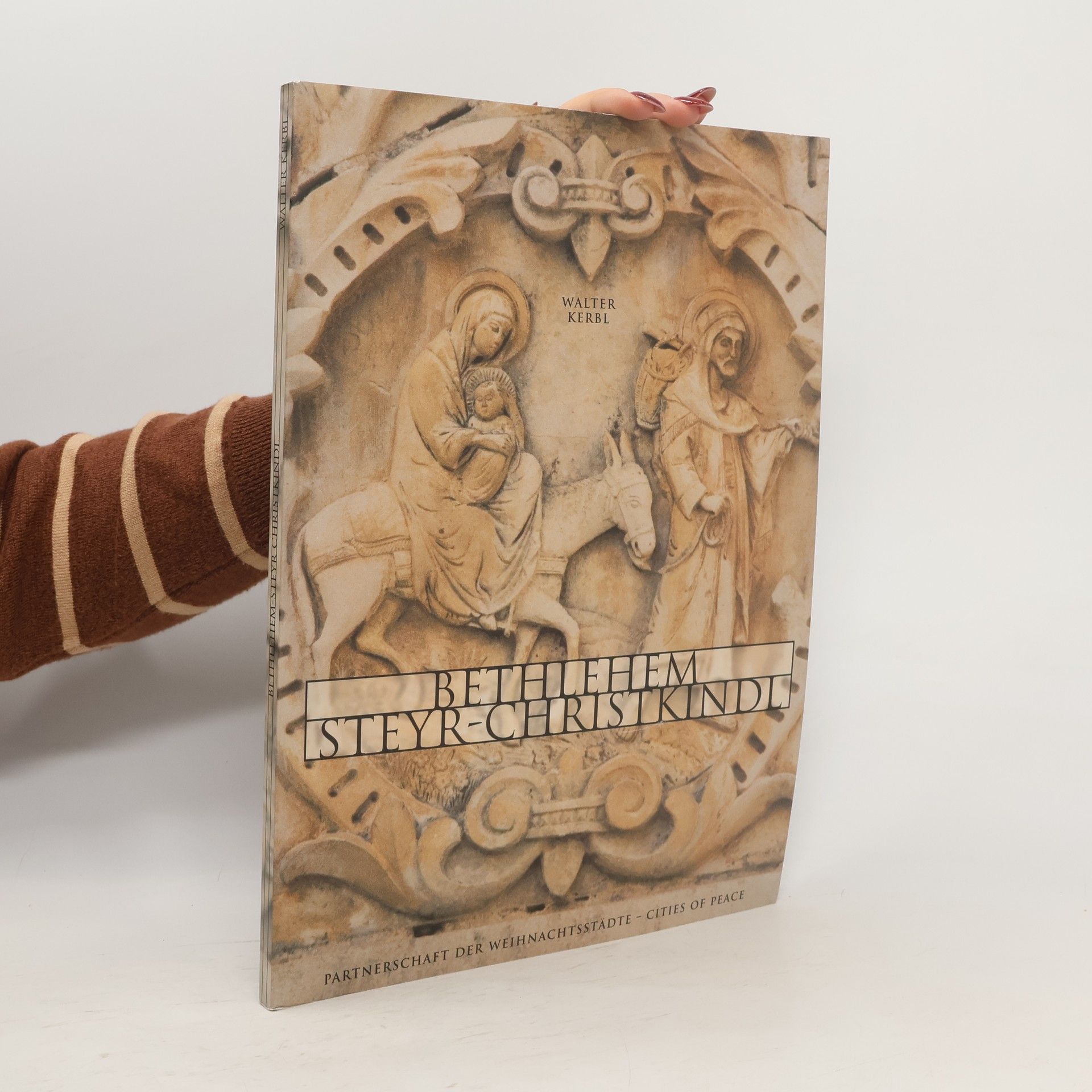 Walter Kerbl Bethlehem Steyr-Christkindl