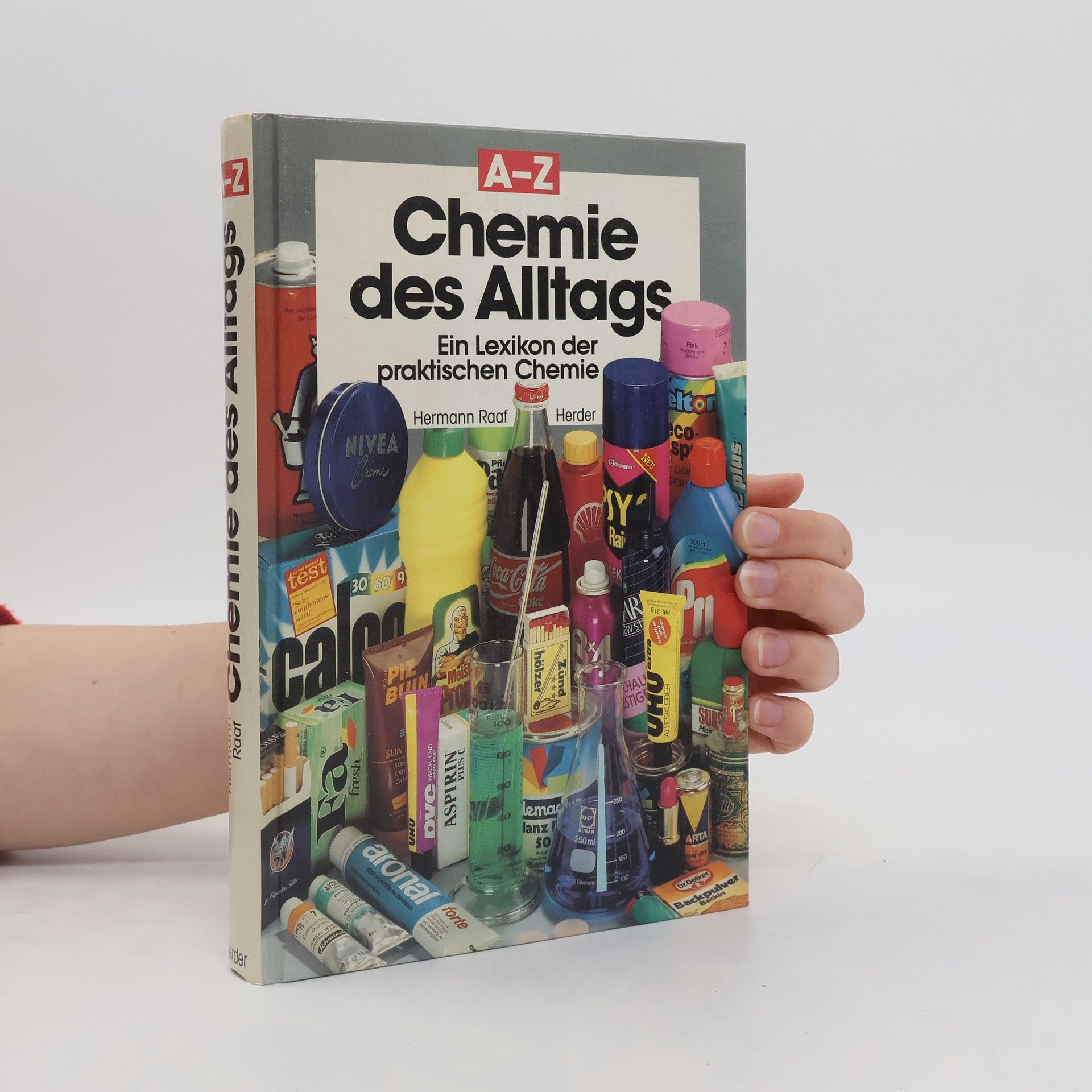 Hermann Raaf Chemie des Alltags A - Z