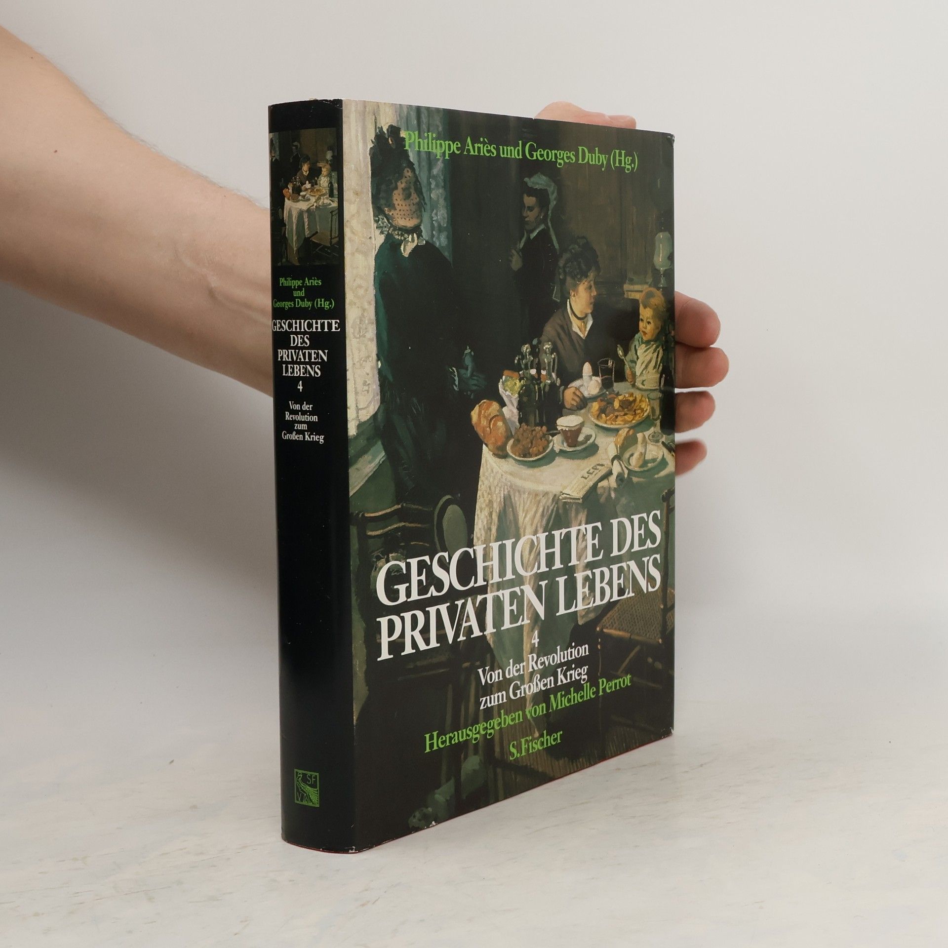 Philippe Ariès Geschichte des privaten Lebens 4. Von der Revolution zum Grosse Krieg