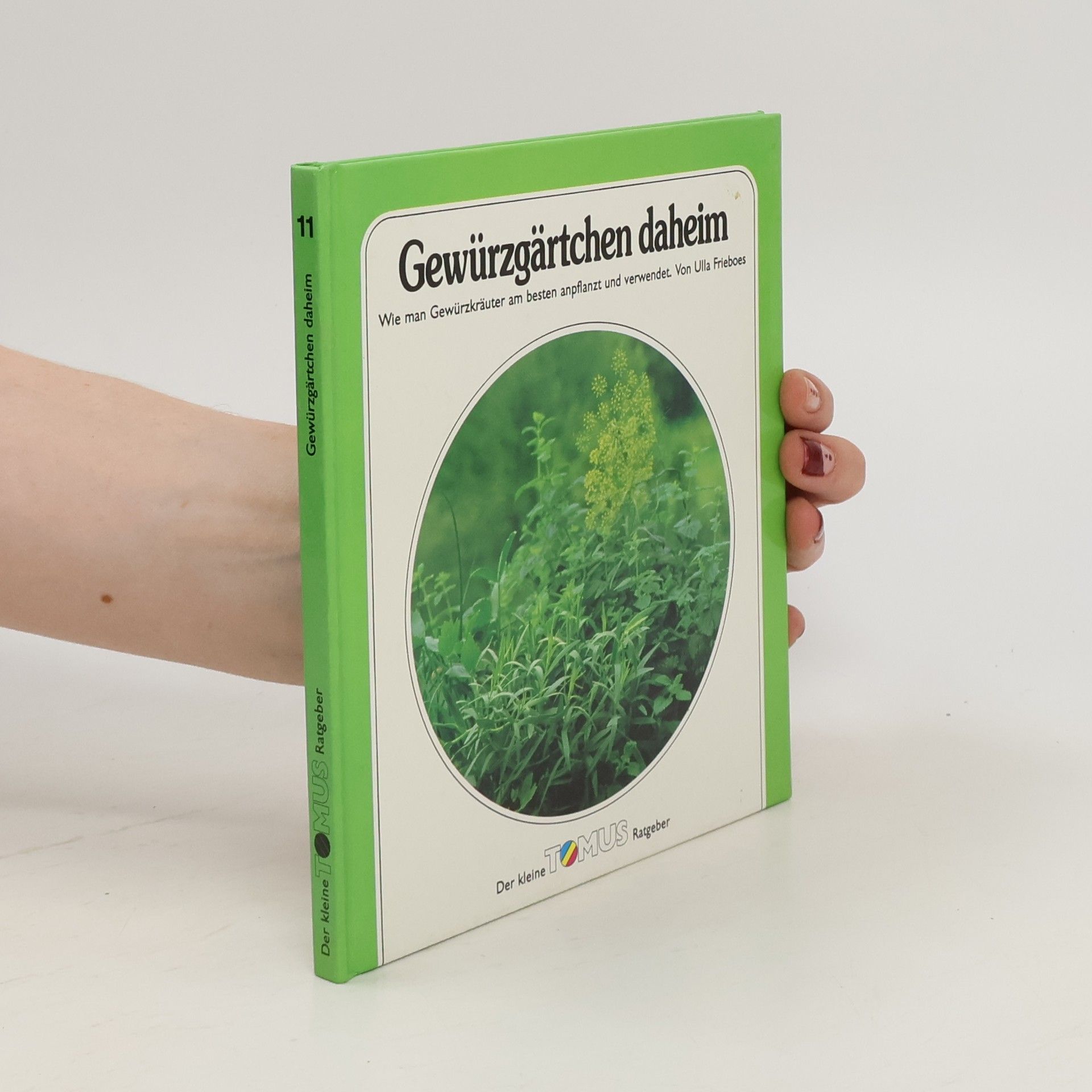 Ulla Frieboes Gewürzgärtchen daheim