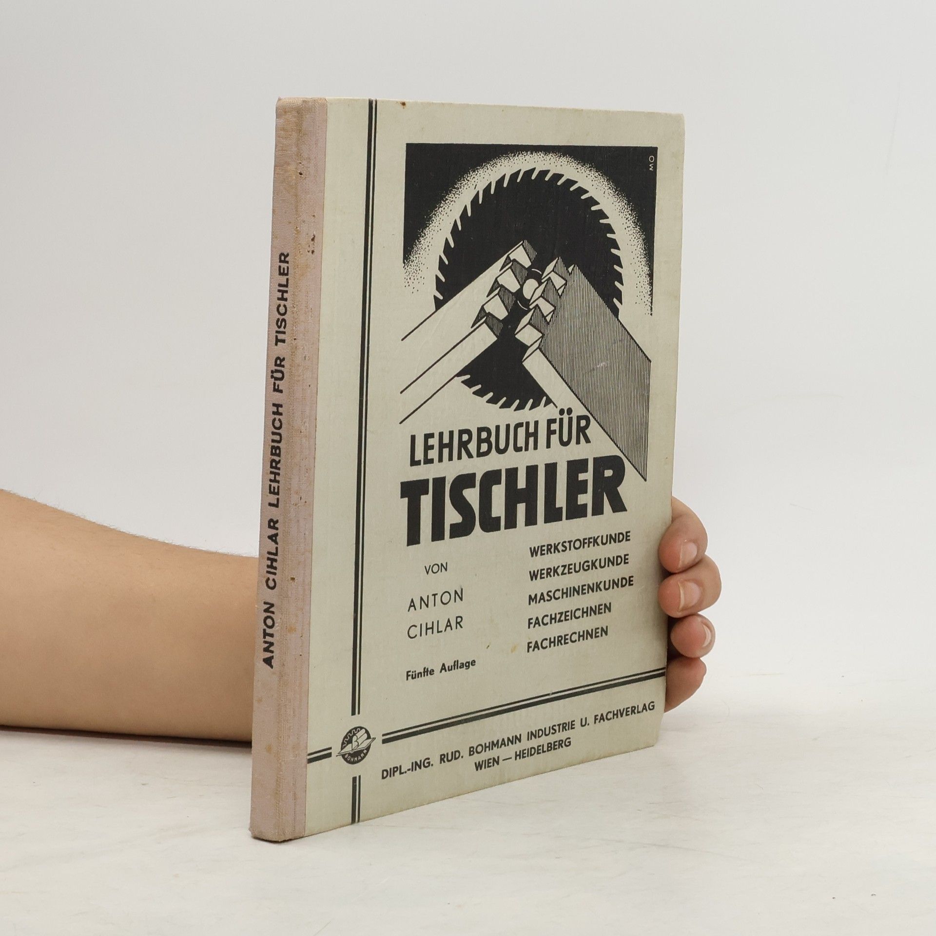 Anton Cihlar Lehrbuch für Tischler
