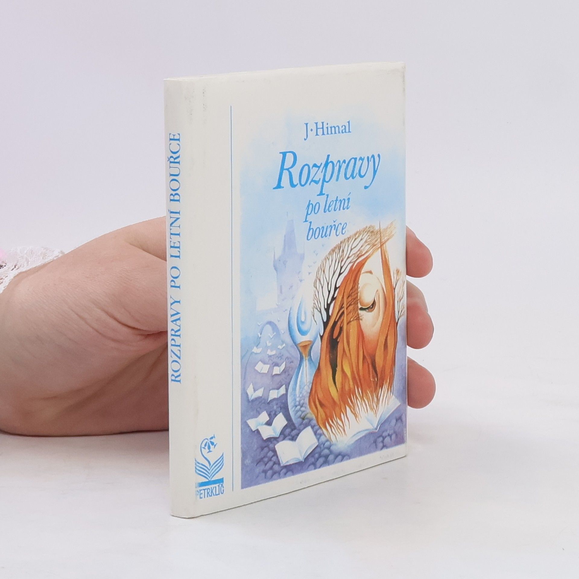 Himal Juraj Rozpravy po letní bouřce