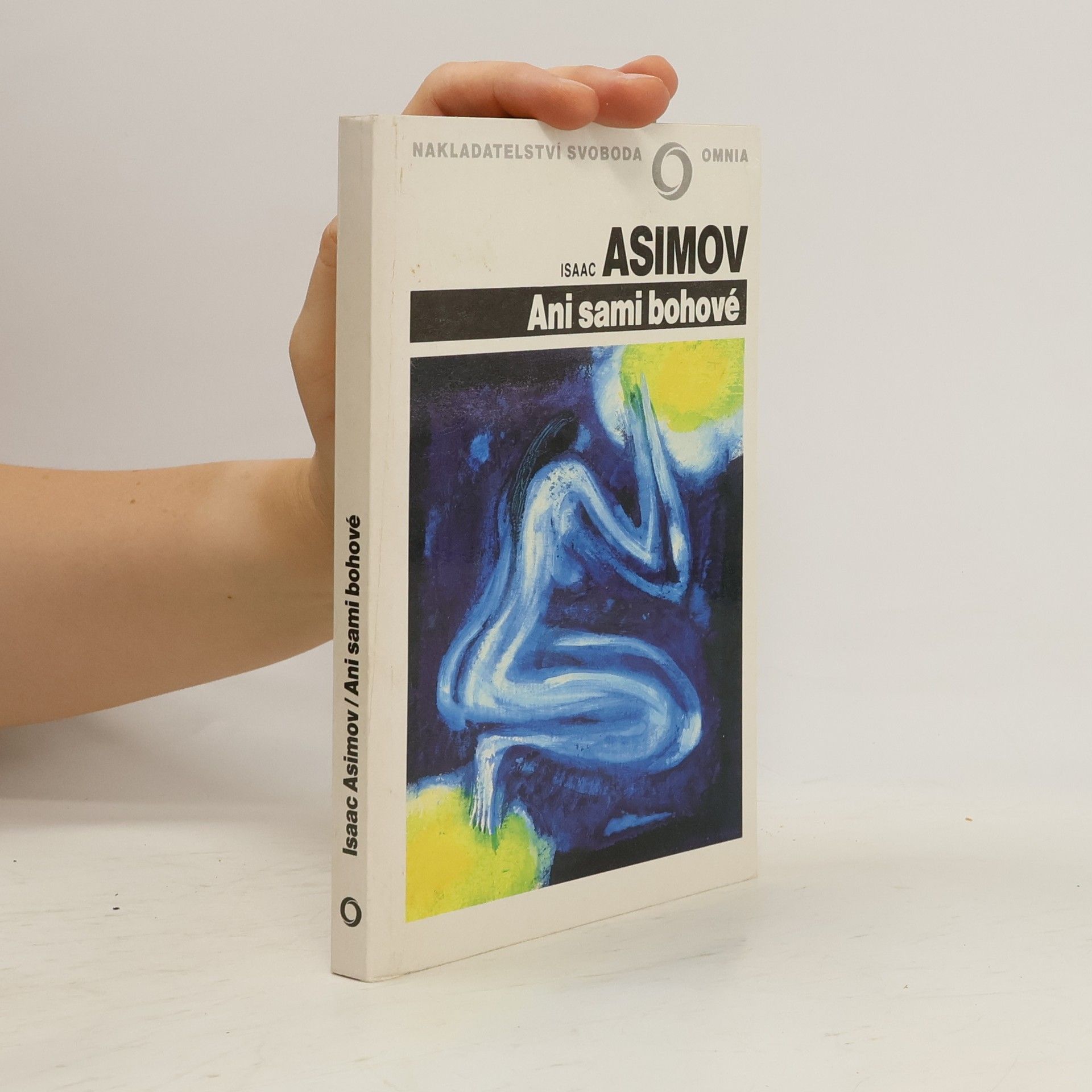Isaac Asimov Ani sami bohové