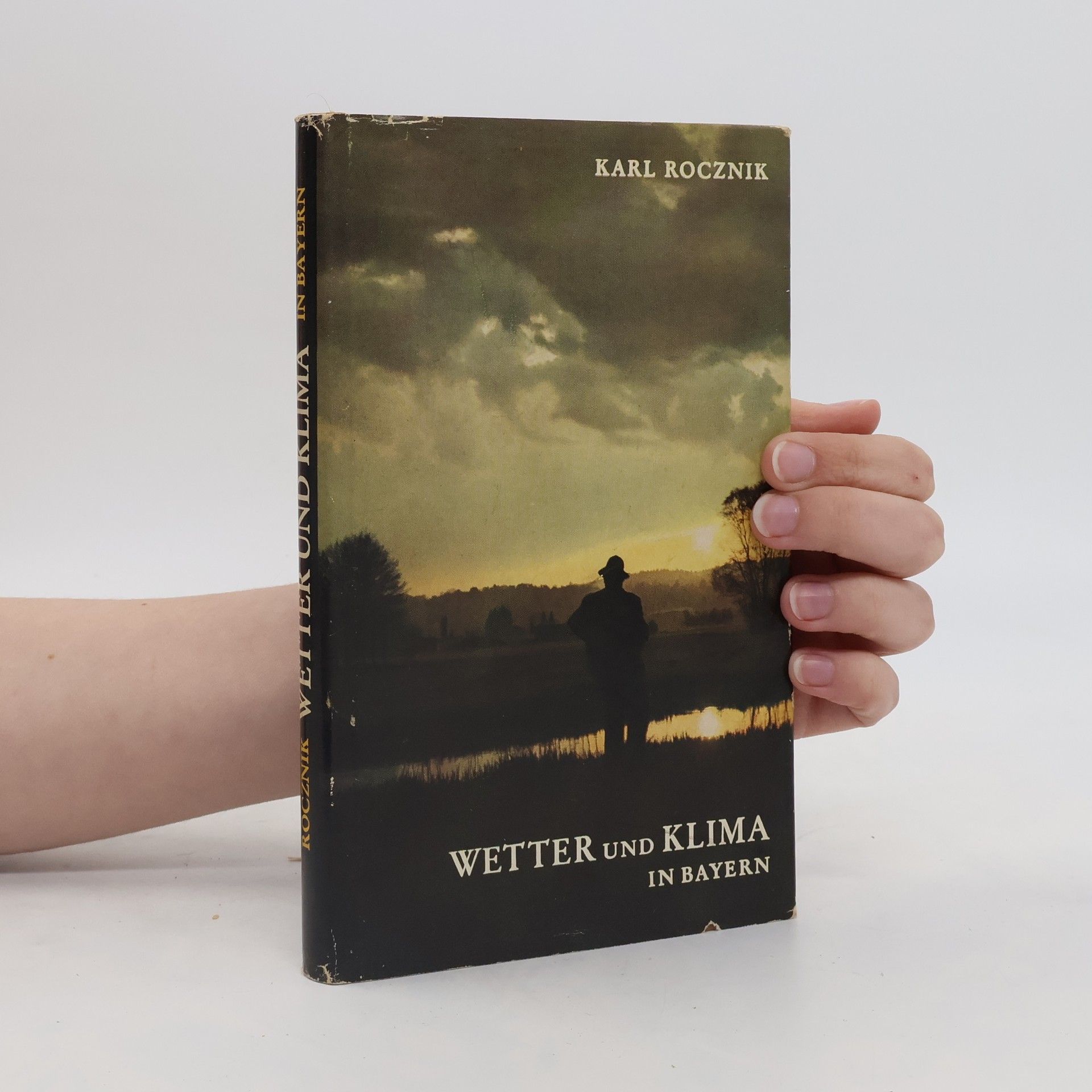 Karl Rocznik Wetter und Klima in Bayern